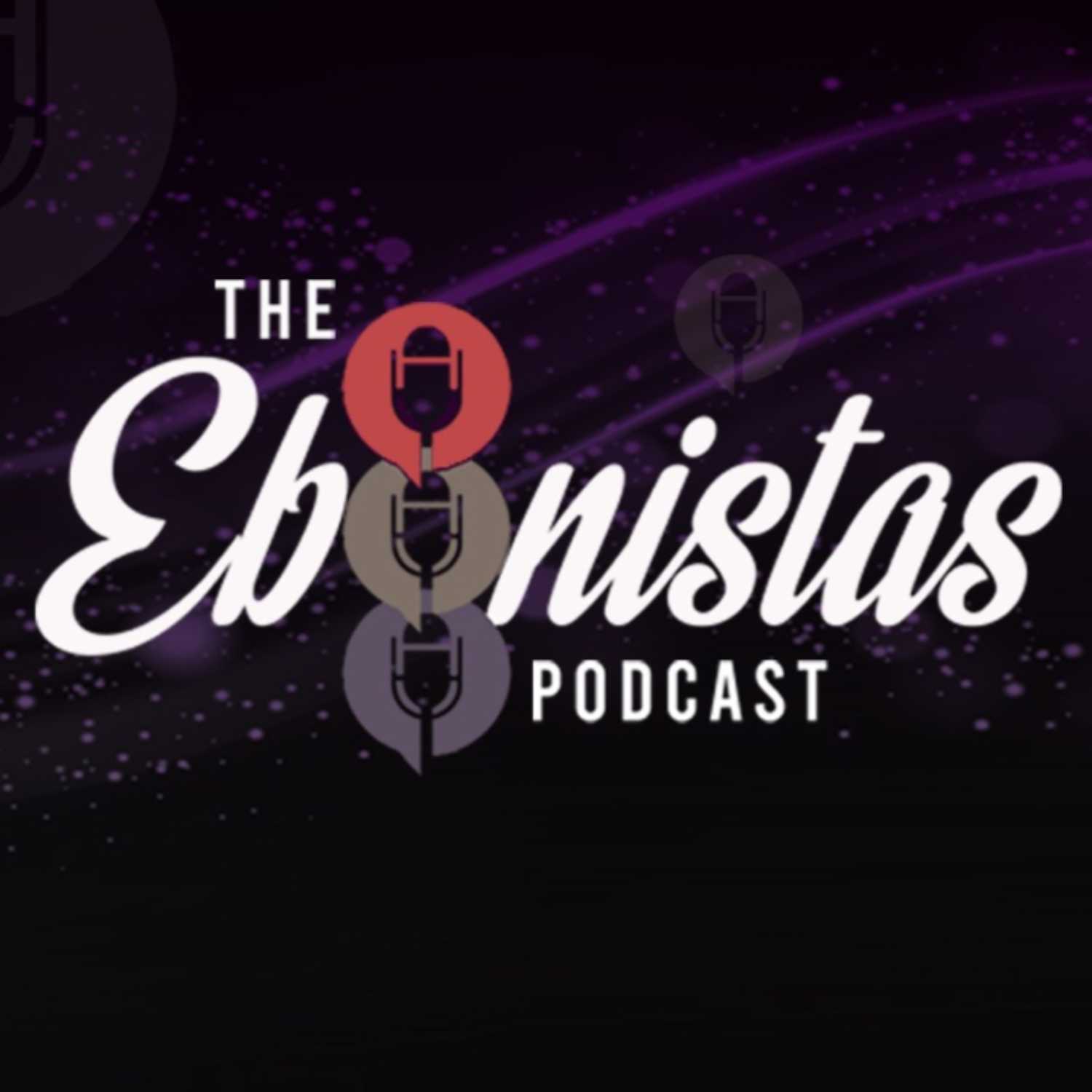 The Ebonistas Podcast