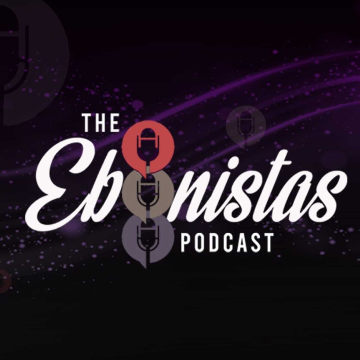 The Ebonistas Podcast