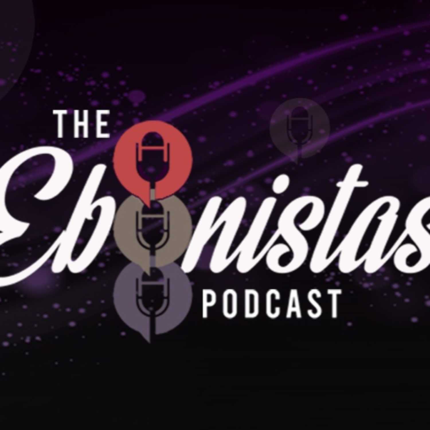 The Ebonistas Podcast