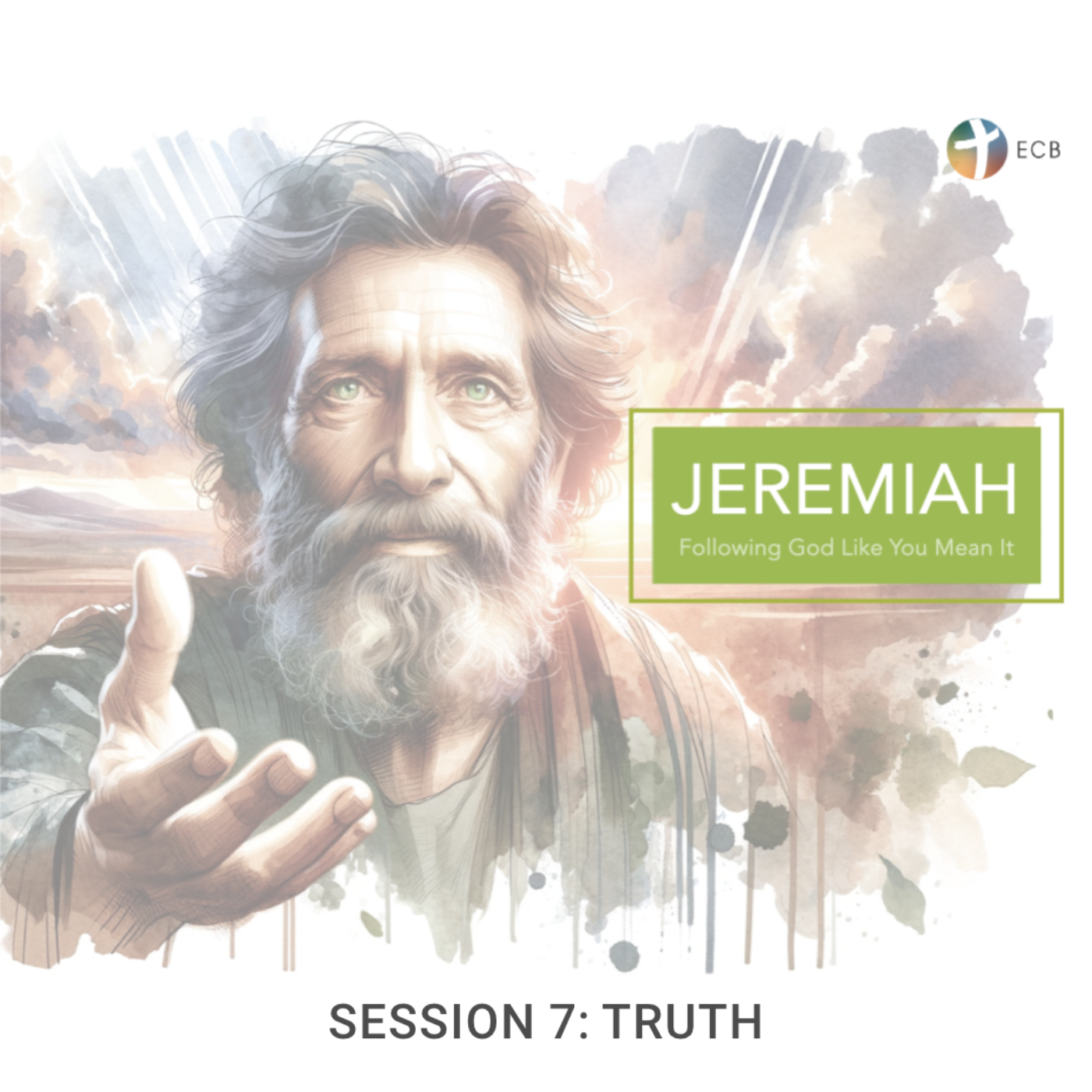 Jeremiah - Following God Like You Mean It - Session 7: Truth | Pastor Pablo Morales episode artwork
