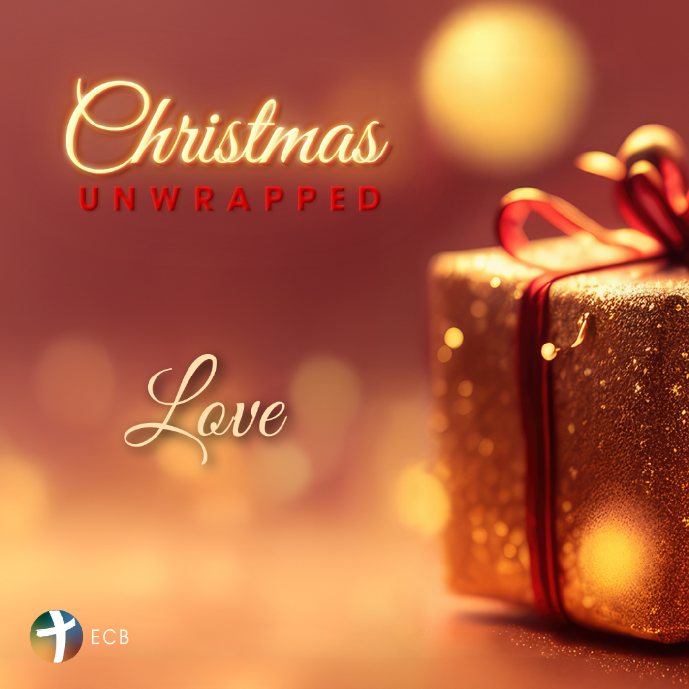 Christmas Unwrapped - Session 4: Love | Pastor Phil Holcomb episode artwork