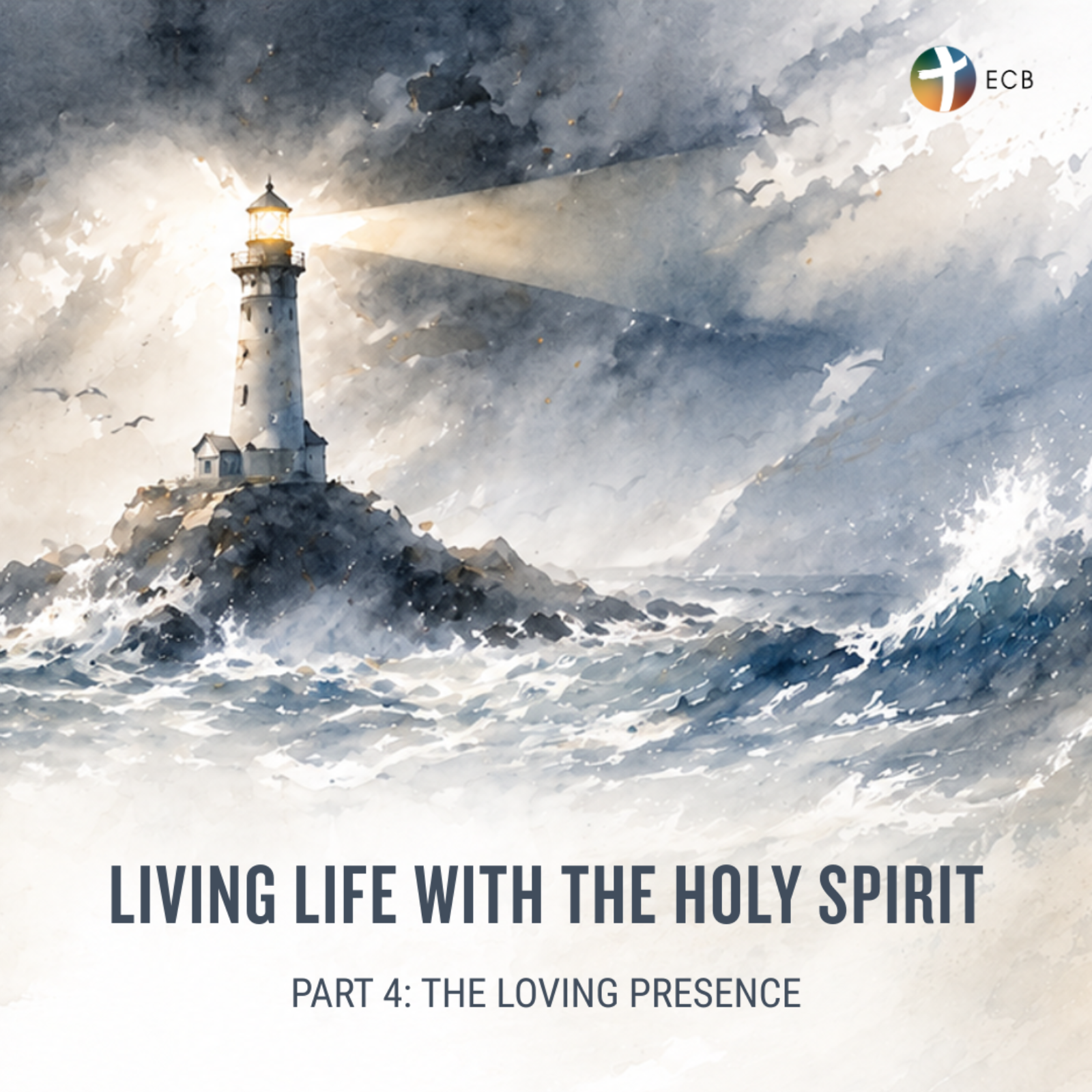 Living Life with the Holy Spirit - Part 4: The Loving Presence | Pastor Pablo Morales episode artwork