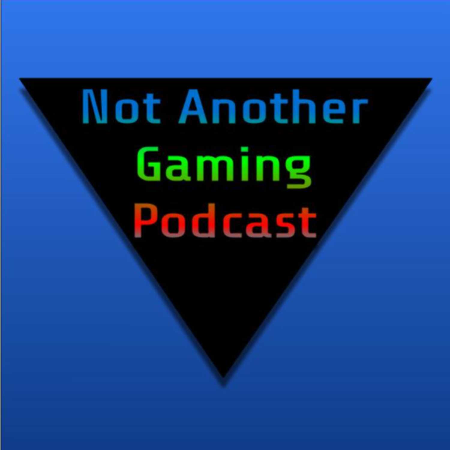 Not Another Gaming Podcast podcast artwork