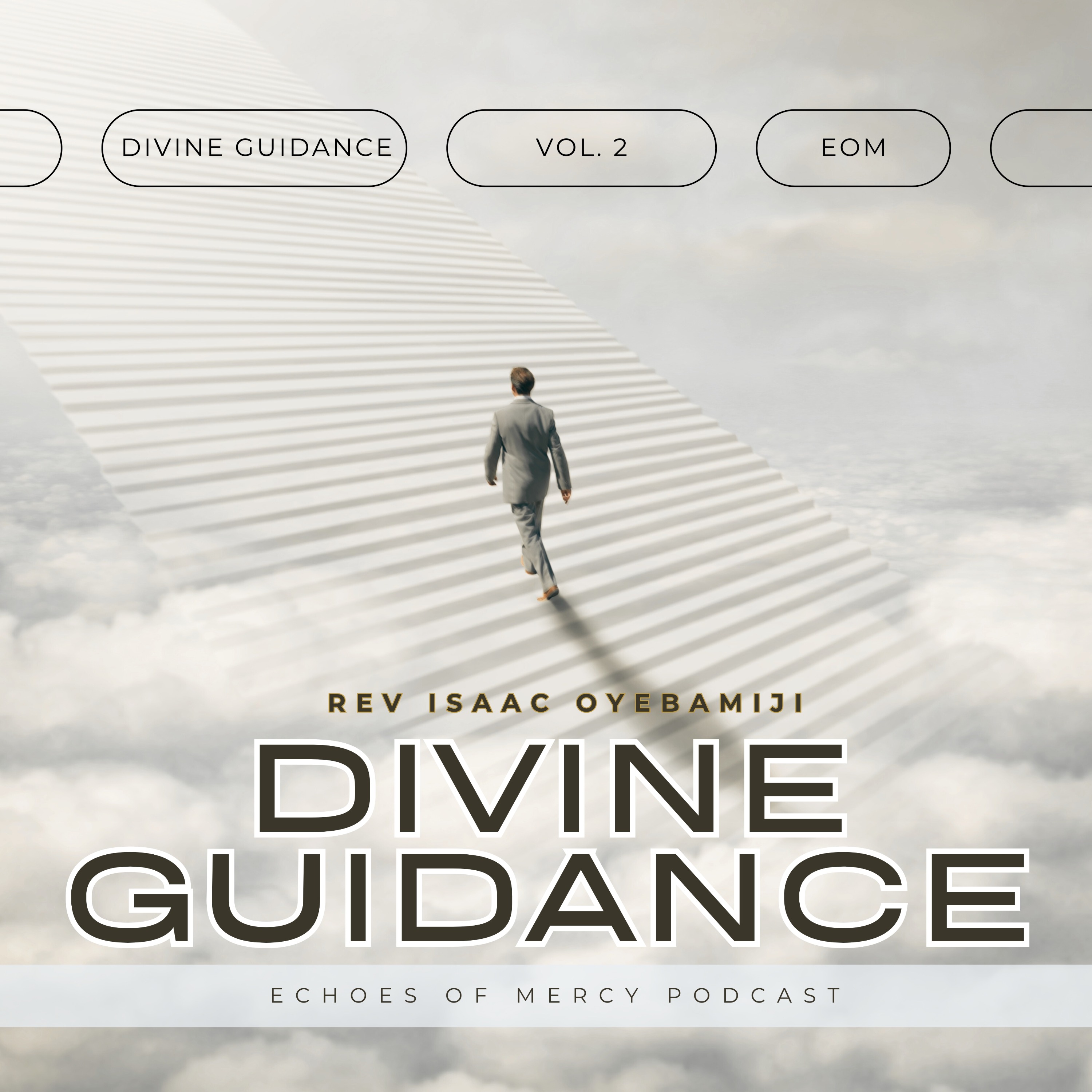 Divine Guidance Vol 2 - Rev Isaac Oyebamiji episode artwork