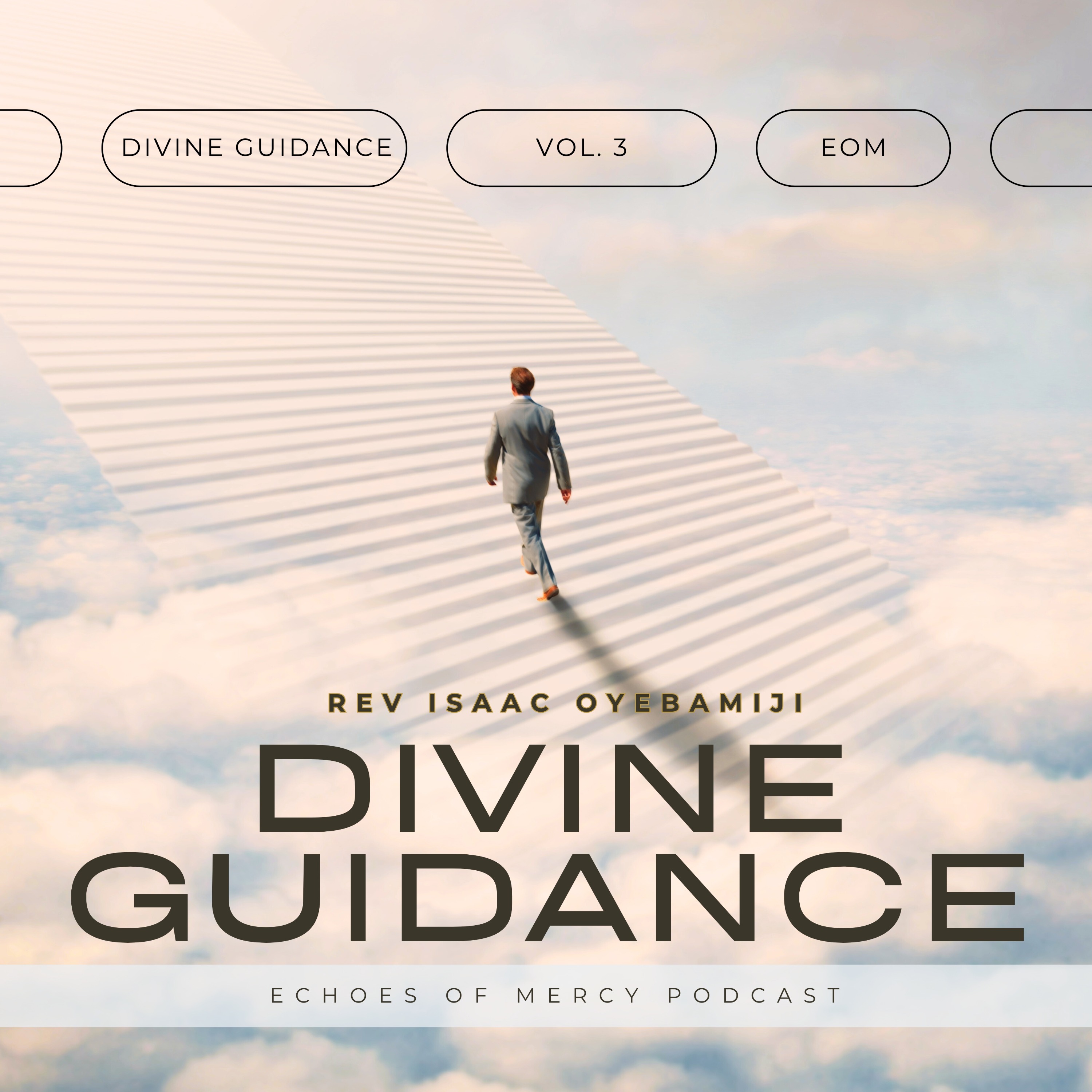 Divine Guidance Vol 3 - Rev Isaac Oyebamiji episode artwork
