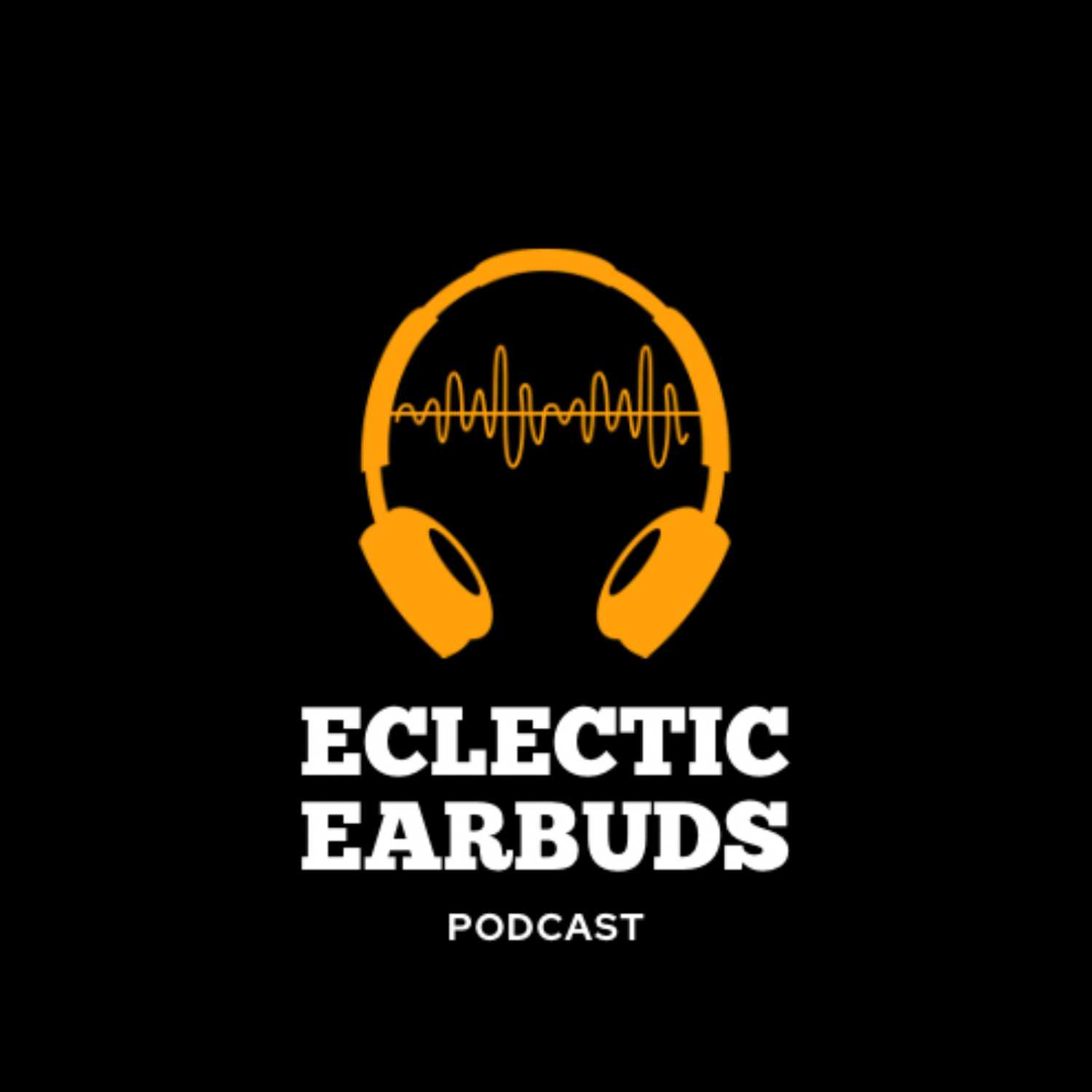 Eclectic Earbuds Podcast