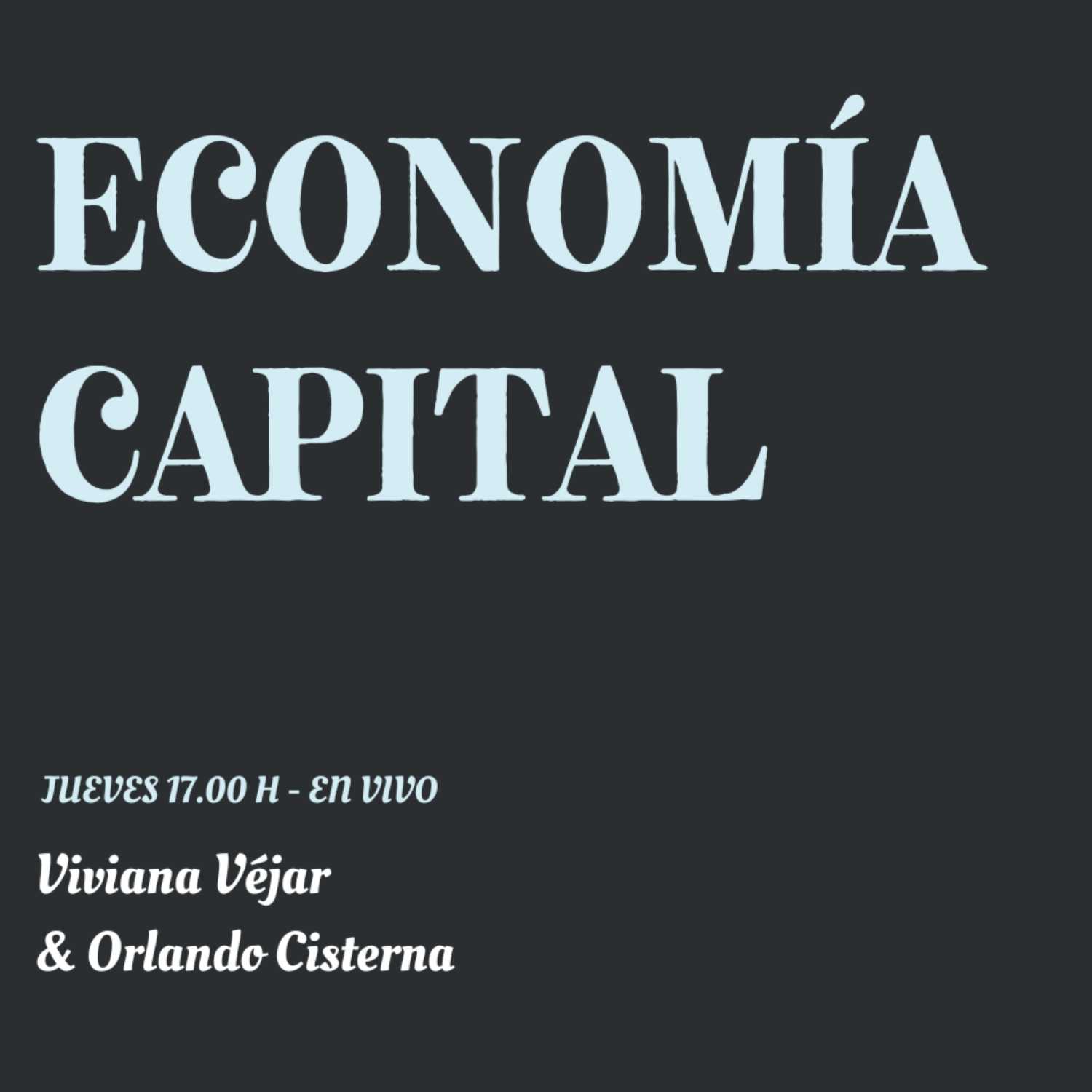  ECONOMIA CAPITAL - JUEVES 19 DE OCTUBRE - Analisis presupuesto 2024 episode artwork
