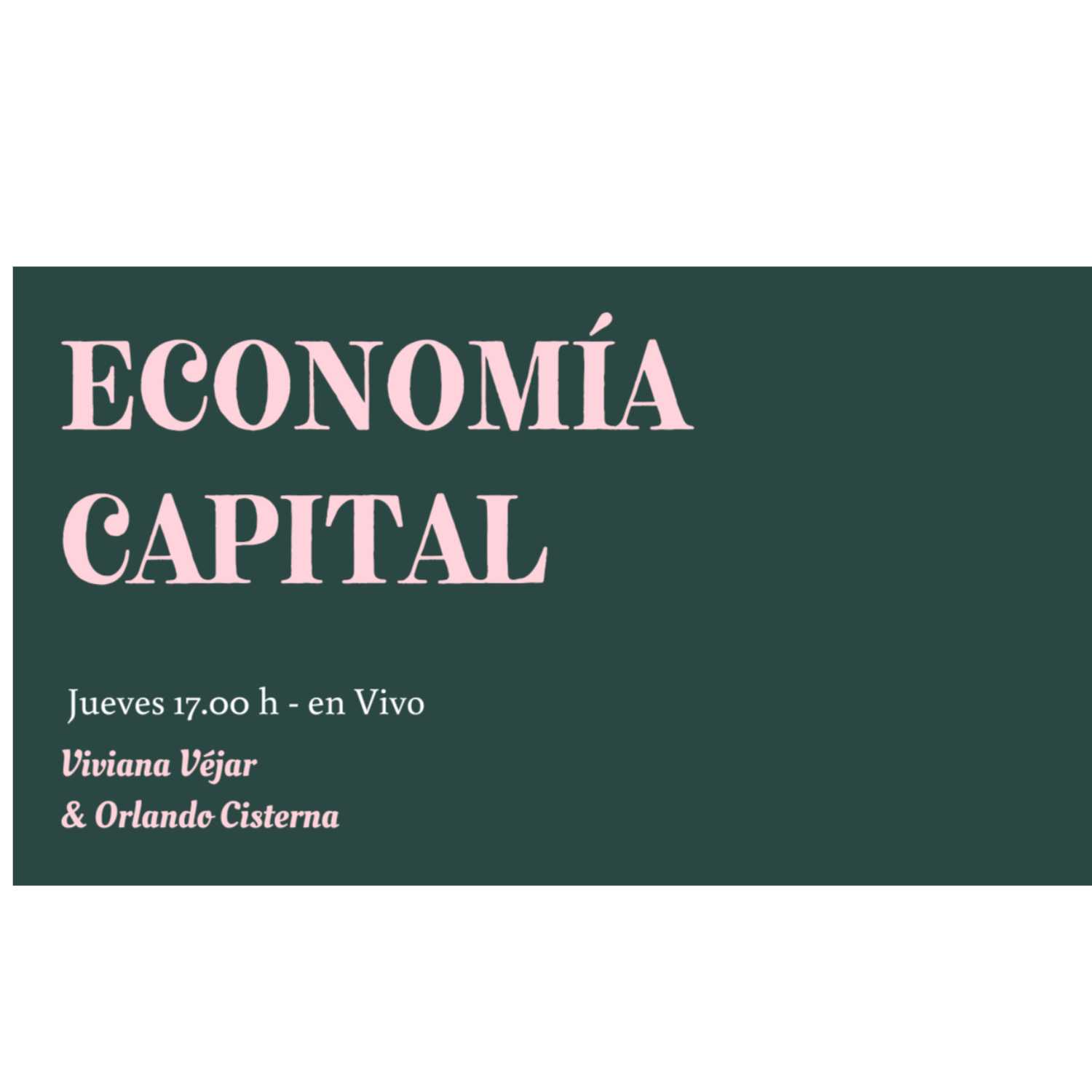 ECONOMIA CAPITAL - JUEVES 2 DE NOVIEMBRE  episode artwork