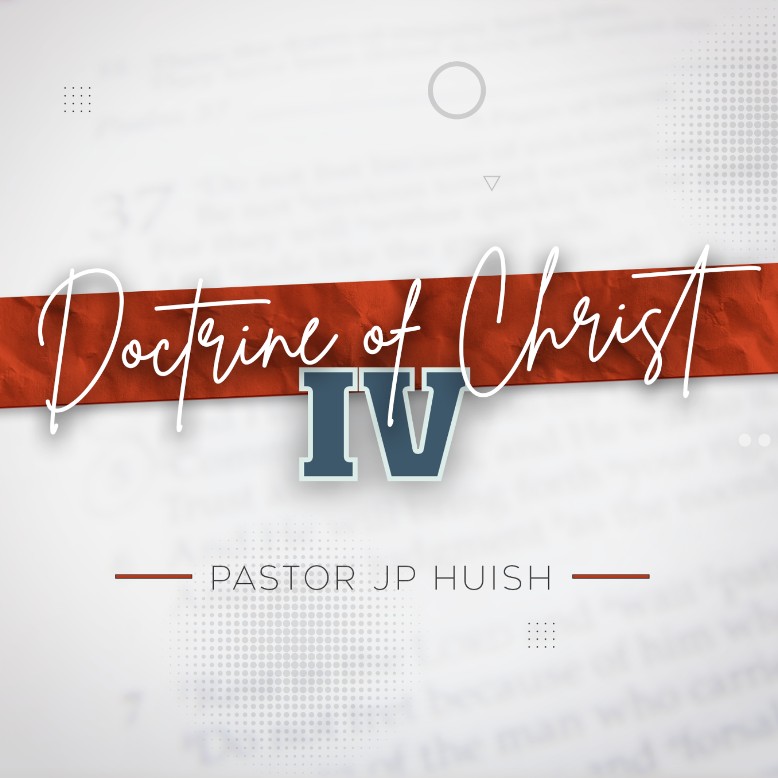 11.Doctrine of Christ (Part 4) - Session 11 episode artwork