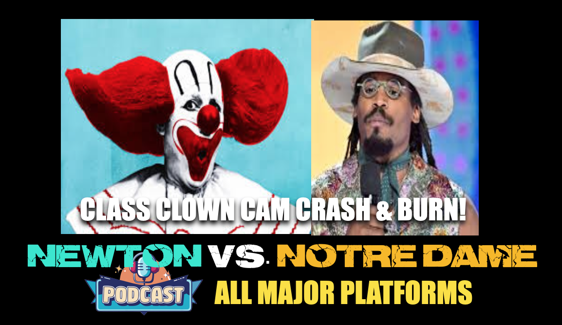Cam Newton Says Notre Dame Is ‘Irrelevant’ & Ed Berliner goes ballistic episode artwork