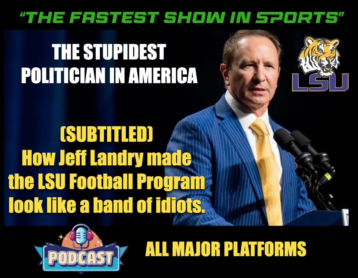 LOUSIANA GOV JEFF LANDRY CRUSHES LSU FOOTBALL: All the intelligence of a bowl of bad gumbo. episode artwork