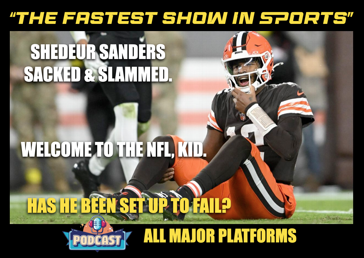 SHEDEUR SANDERS SACKED & SLAMMED: Have the Cleveland Browns set him up to fail? episode artwork