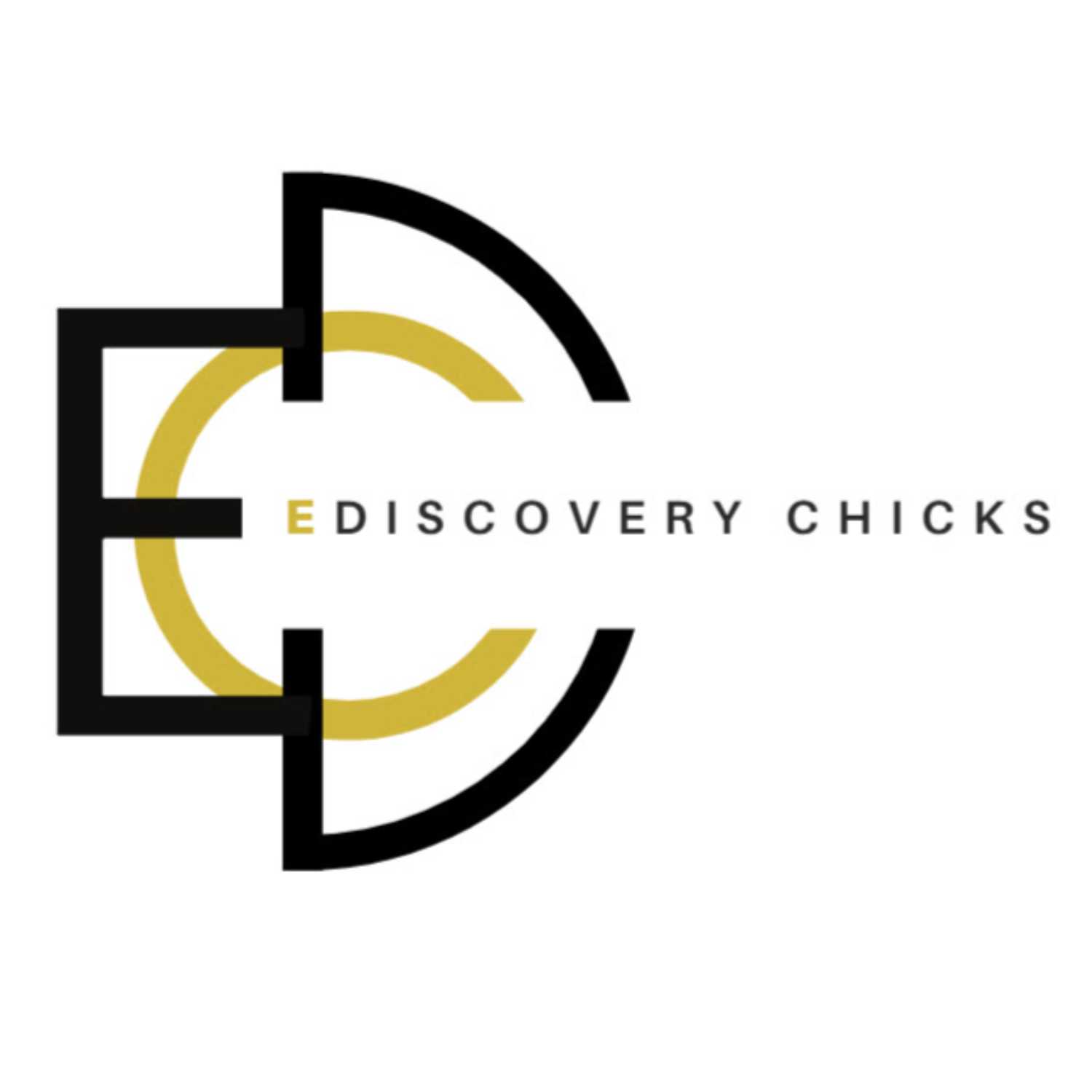 eDiscovery Chicks Podcast