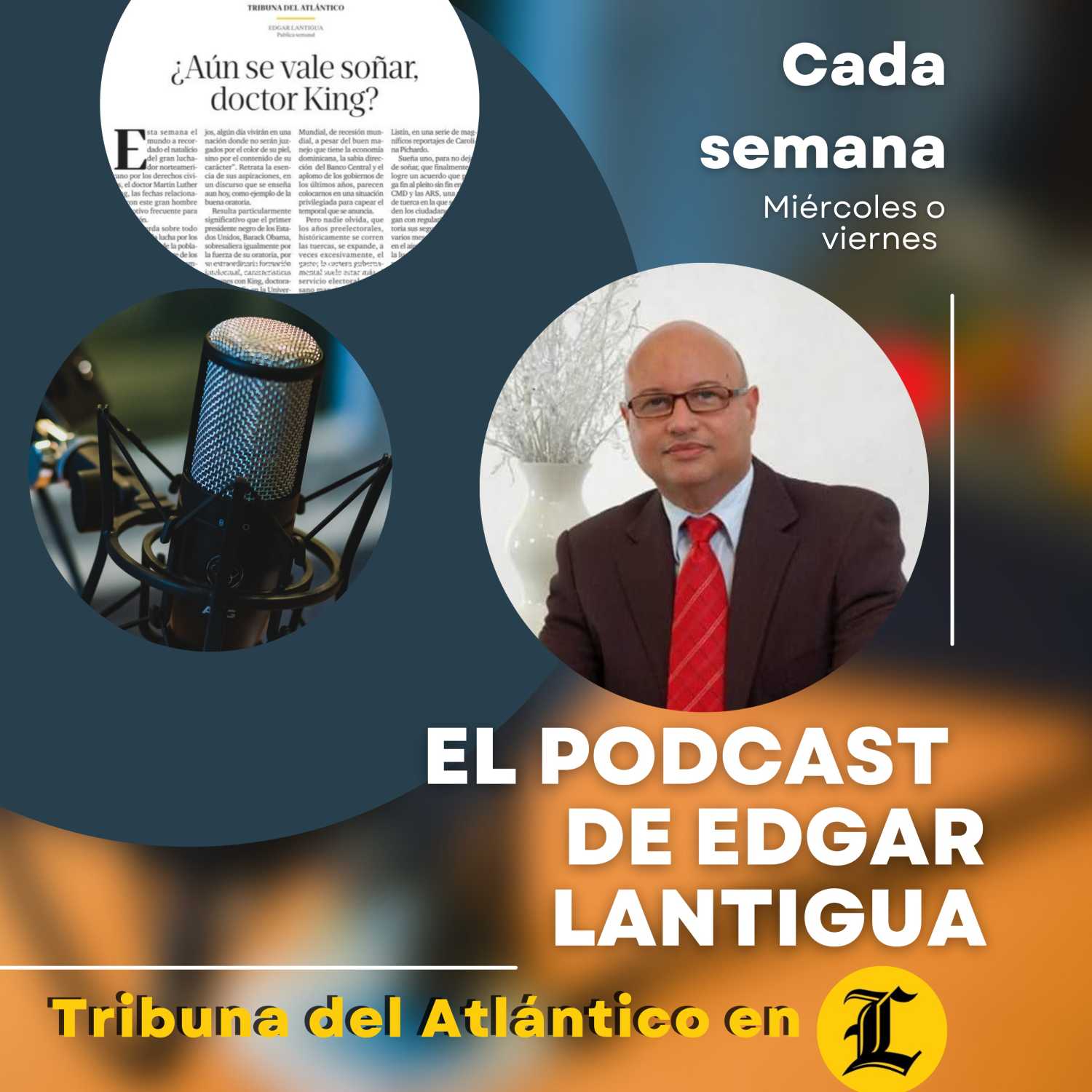 El podcast de Edgar Lantigua