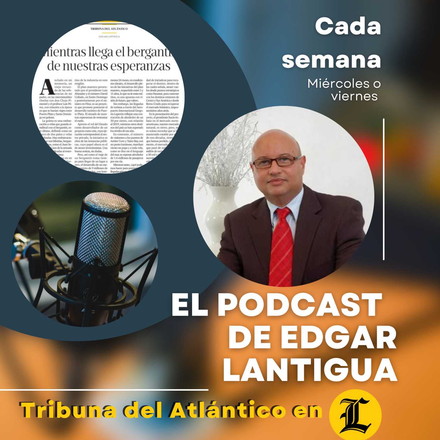 El podcast de Edgar Lantigua