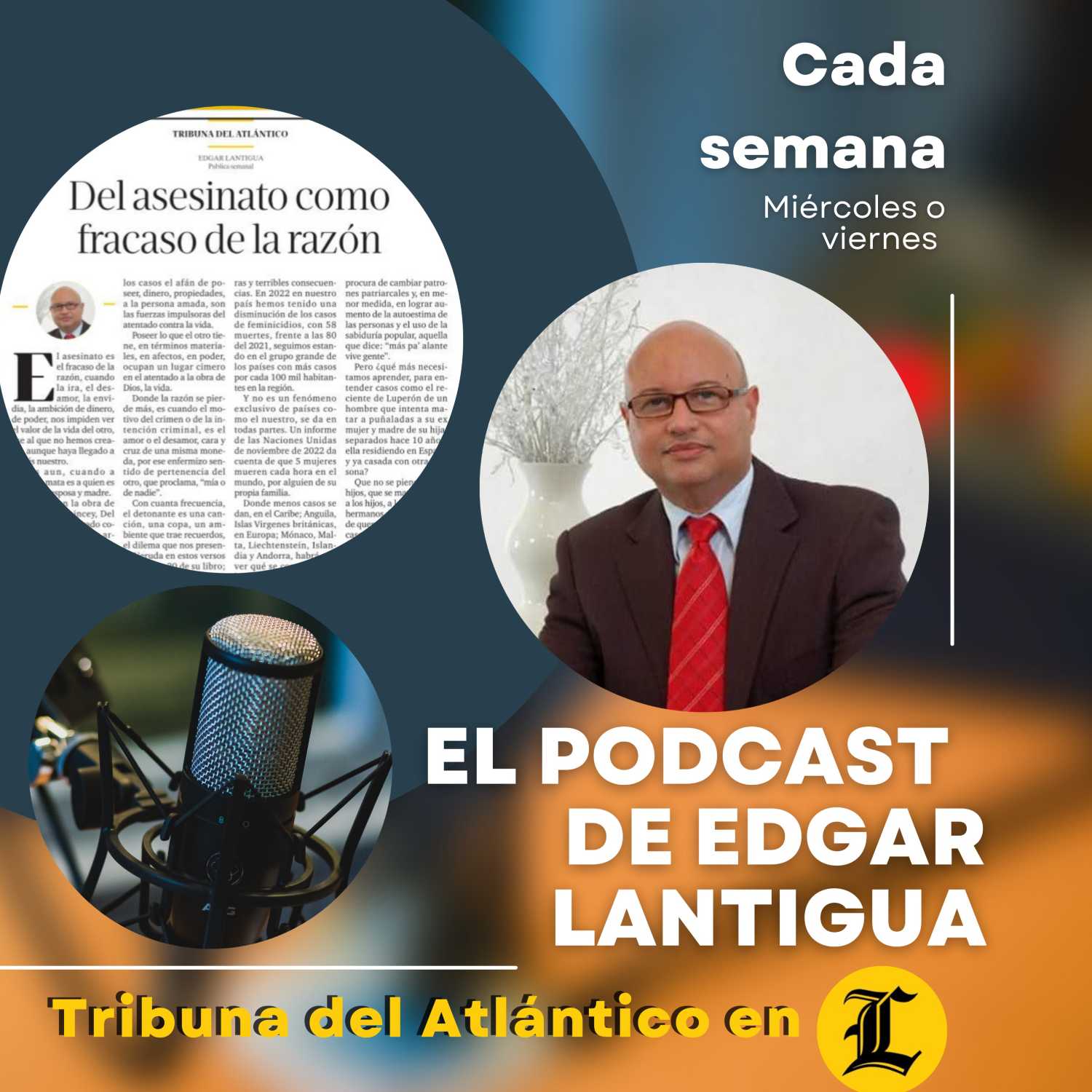 El podcast de Edgar Lantigua