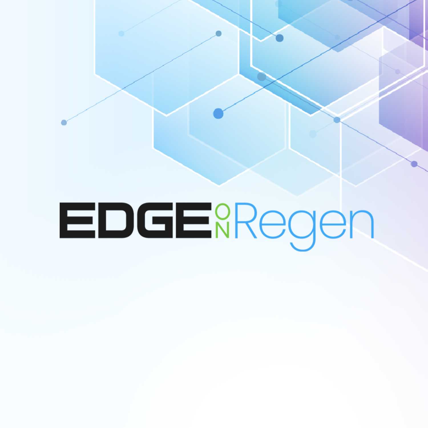 Edge on Regen 