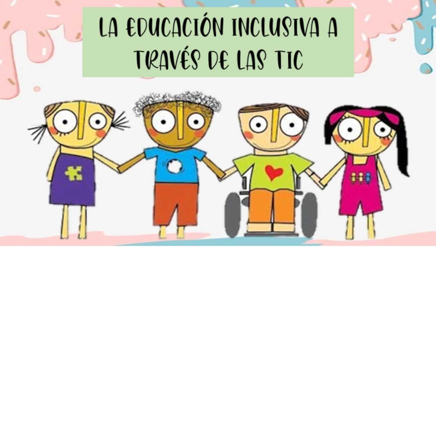 Inclusión en Educación con Tecnologías de la Información y la Comunicación (TIC): por KAREN ROSADO podcast artwork