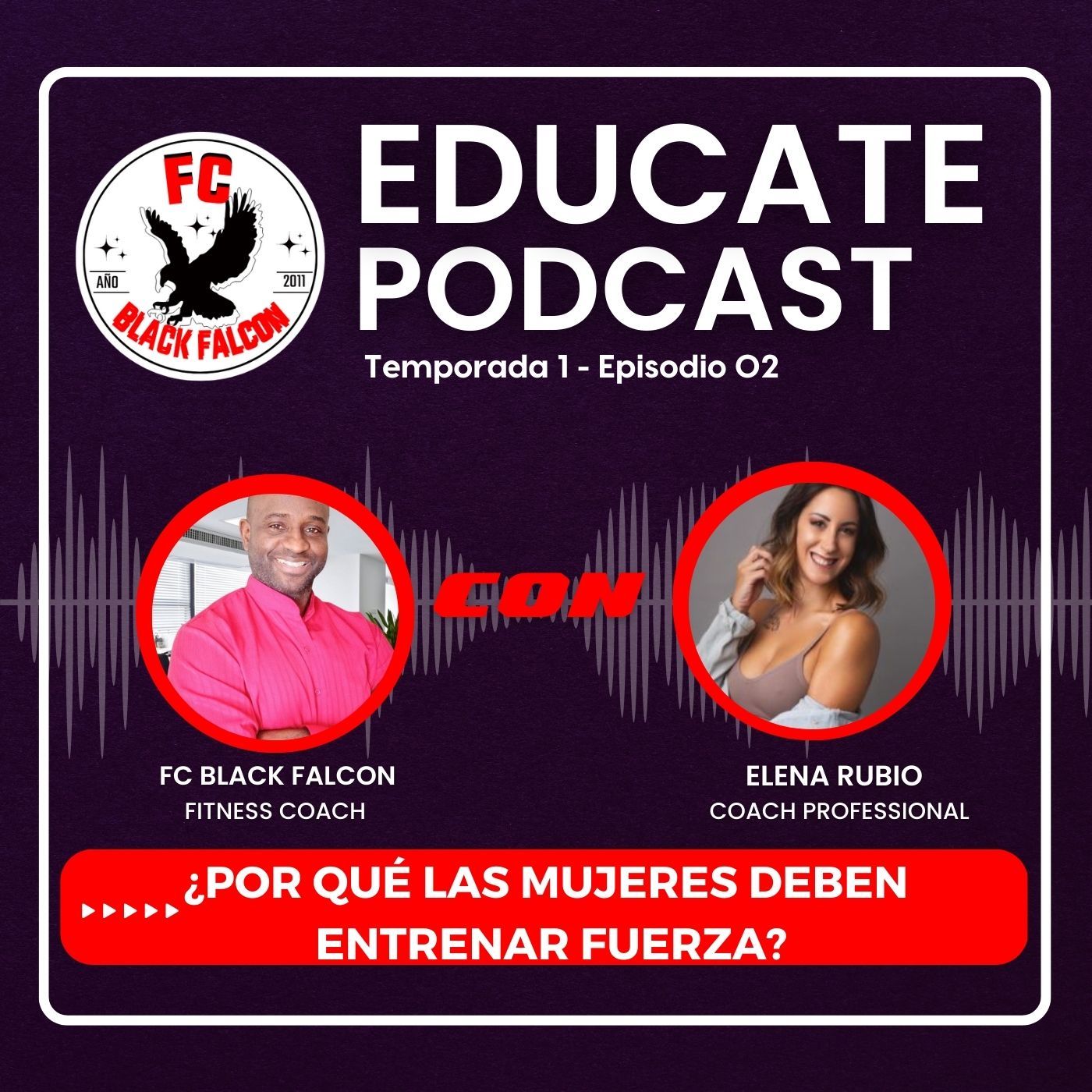 EDUCATE PODCAST con Black Falcon