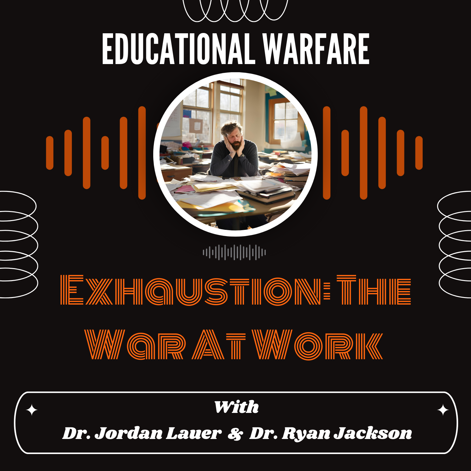 Exhaustion: The War at Work 