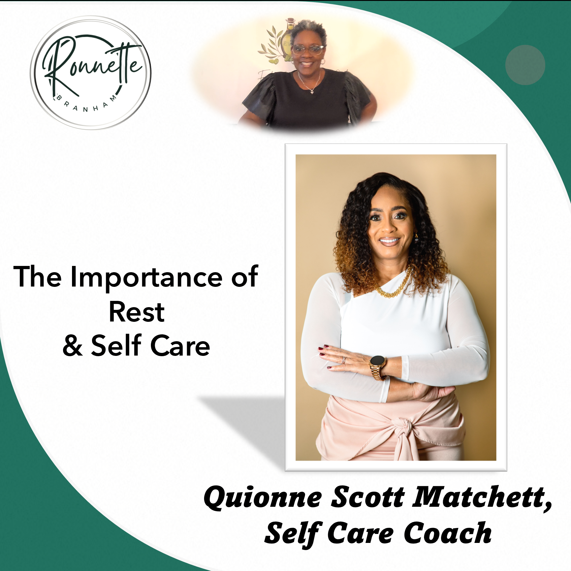 The Importance of Rest and Self Care with Quionne Scott Matchett