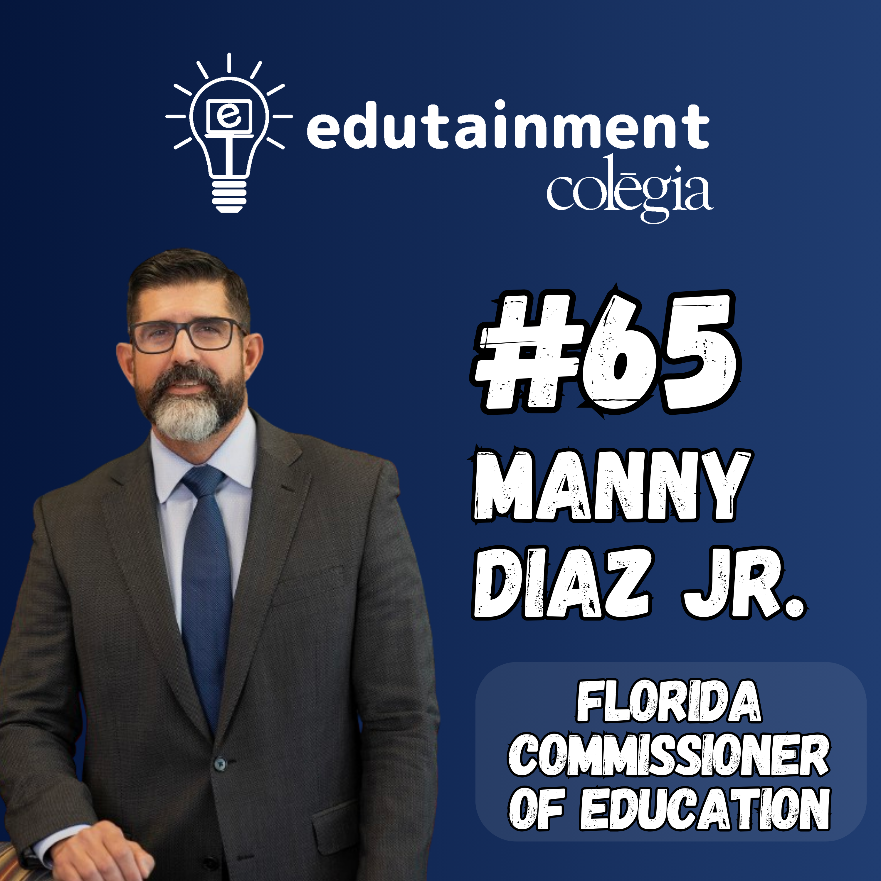 Manny Diaz Jr.: Florida Commissioner of Education