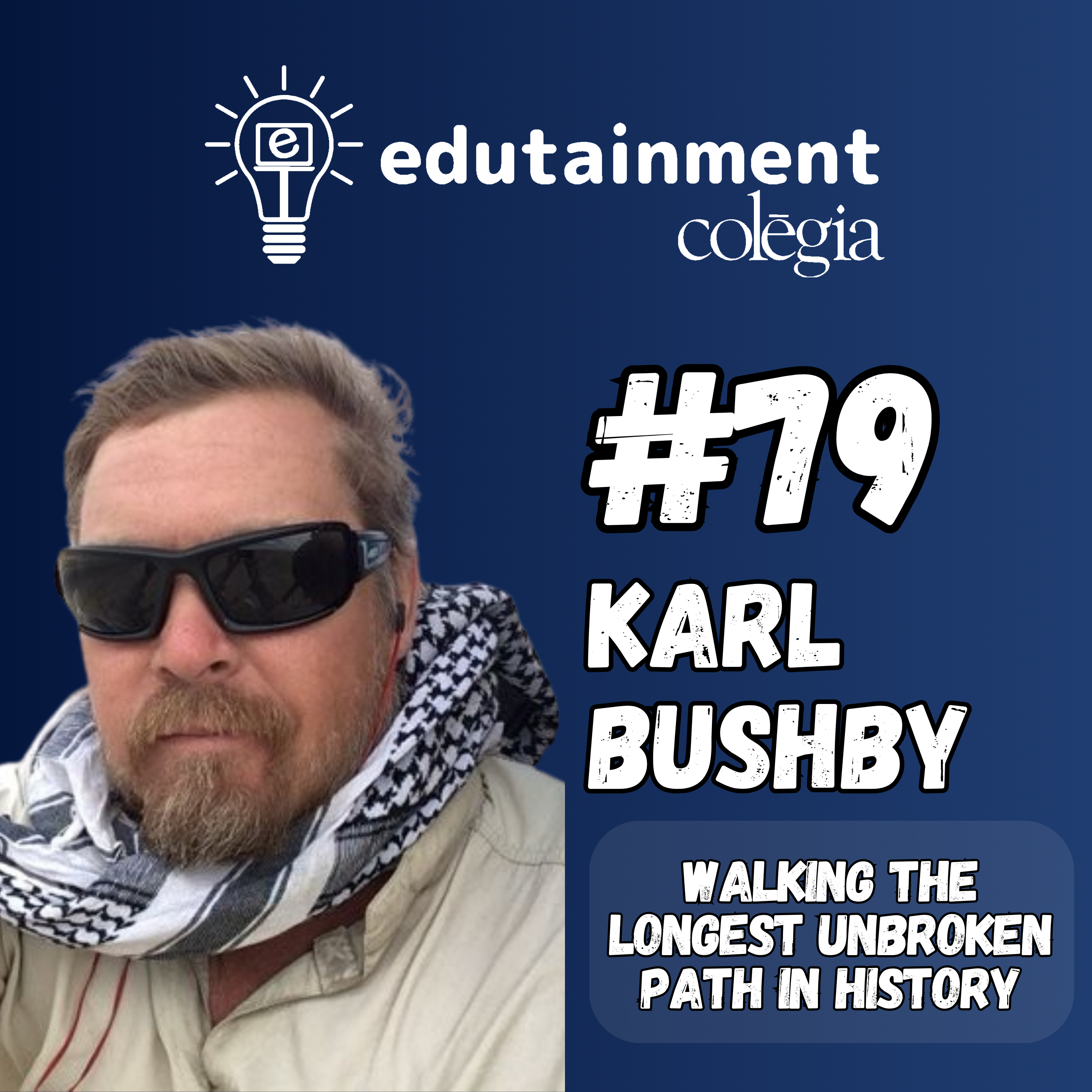 Karl Bushby: Walking the Longest Unkbroken Path in Human History