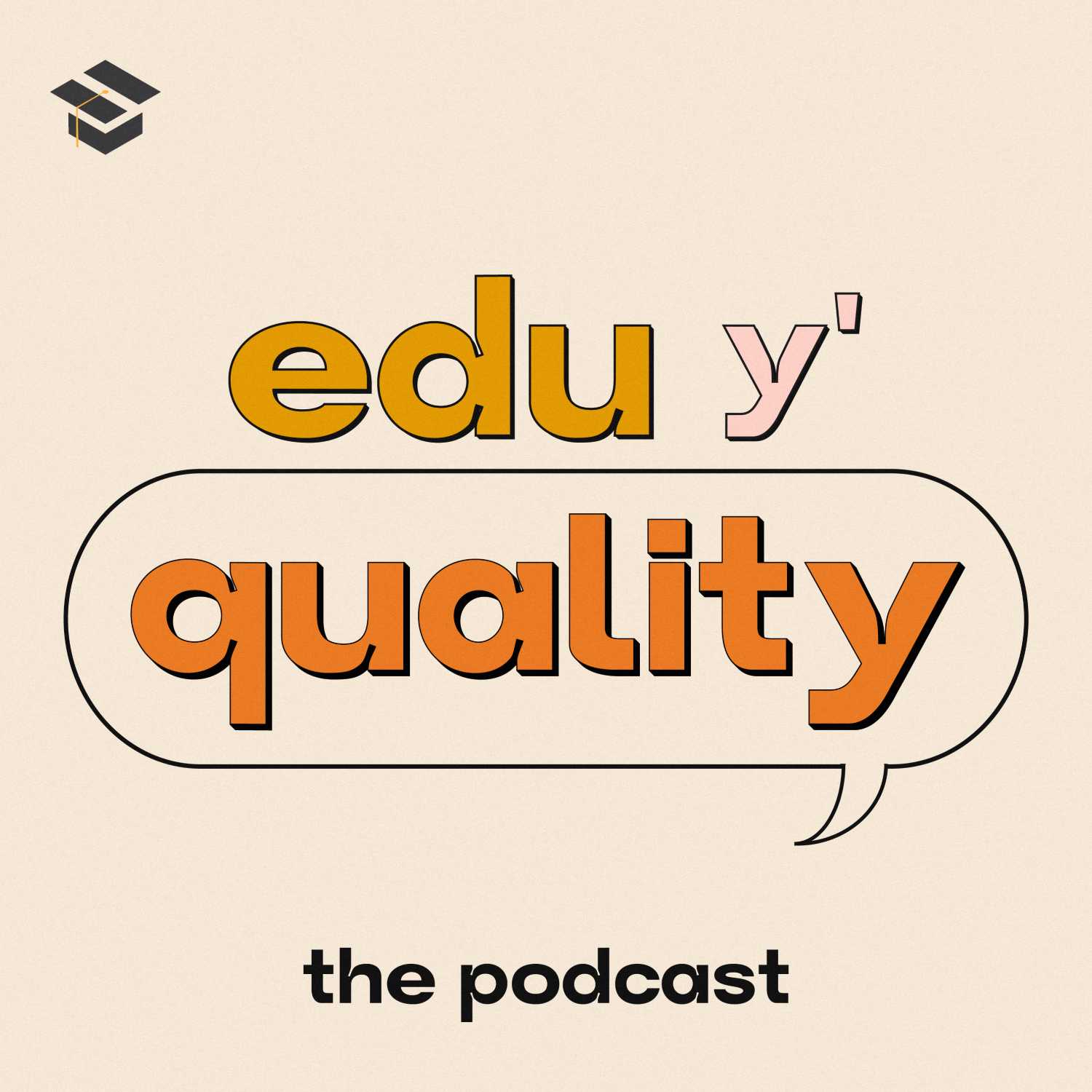 Edu Y' Quality