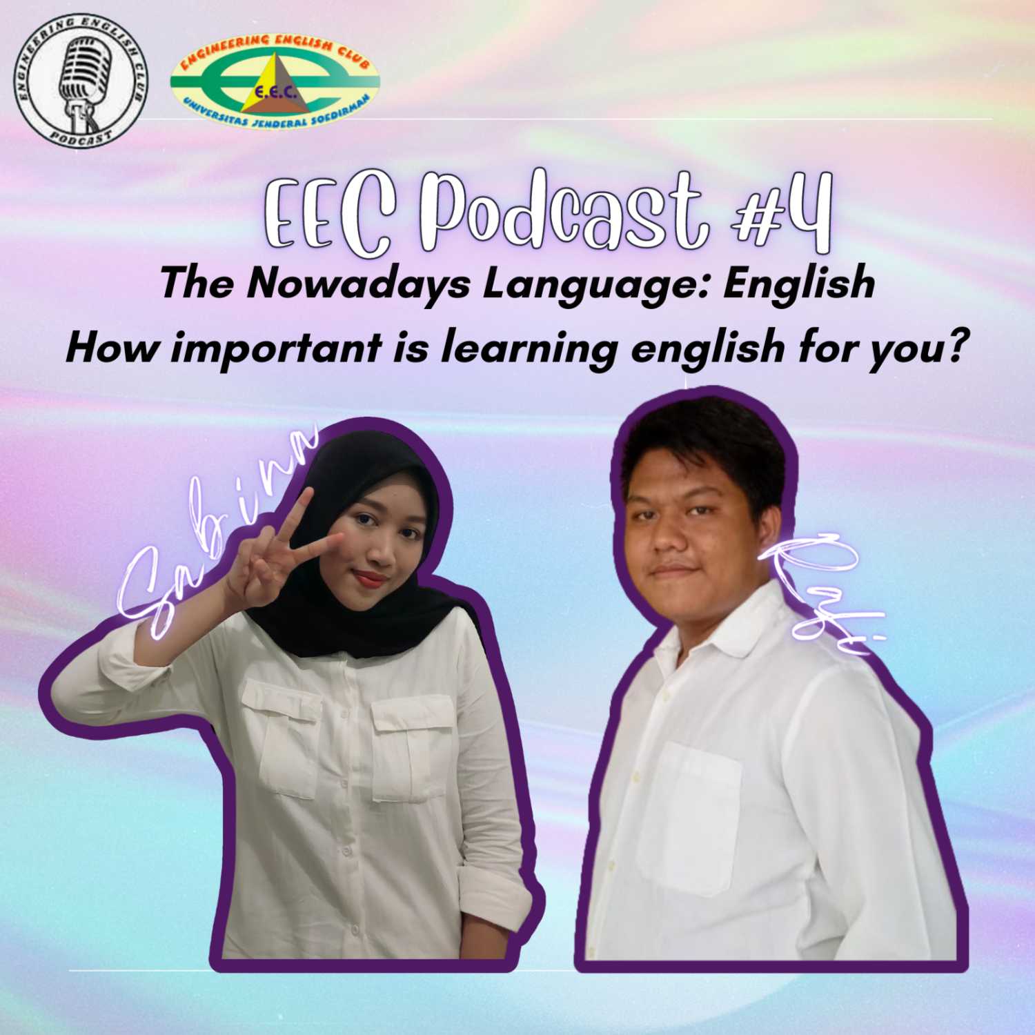 E-Pod #4 The Nowadays Language: English - How Important is Learning English for You? w Sabina & Rafi