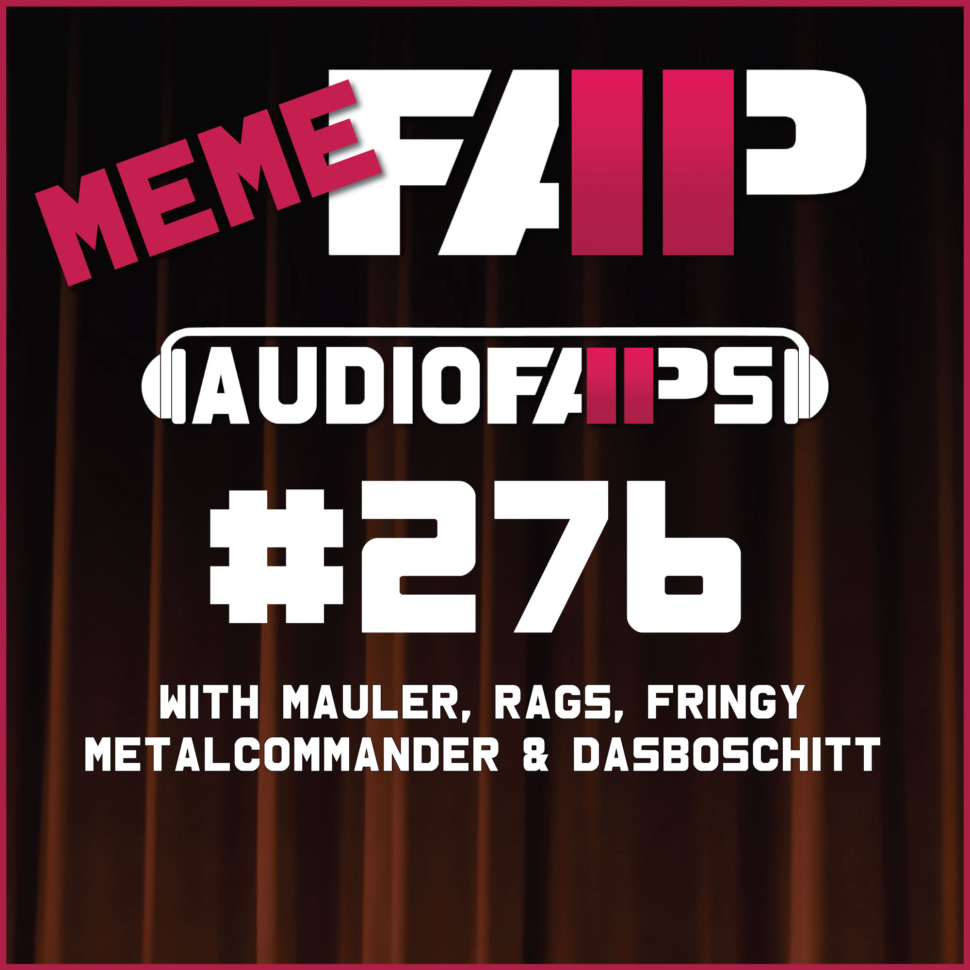 #276 - The MEMEFAP XVIII episode artwork