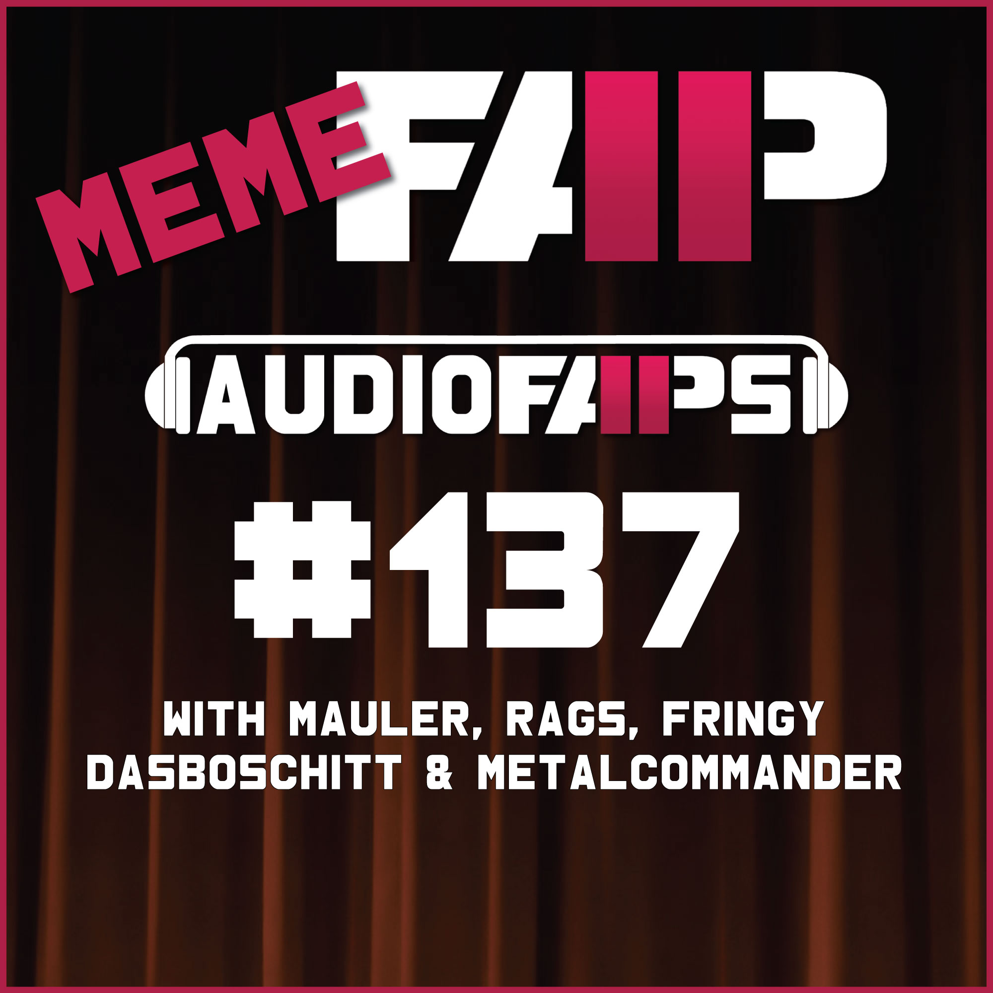 #137 The MEMEFAP IX episode artwork