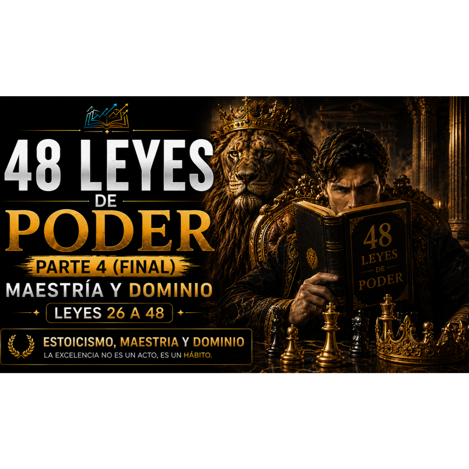 👑 Con esto cierras el juego: La habilidad de los INVISIBLES | Las 48 Leyes del Poder (Fin) episode artwork