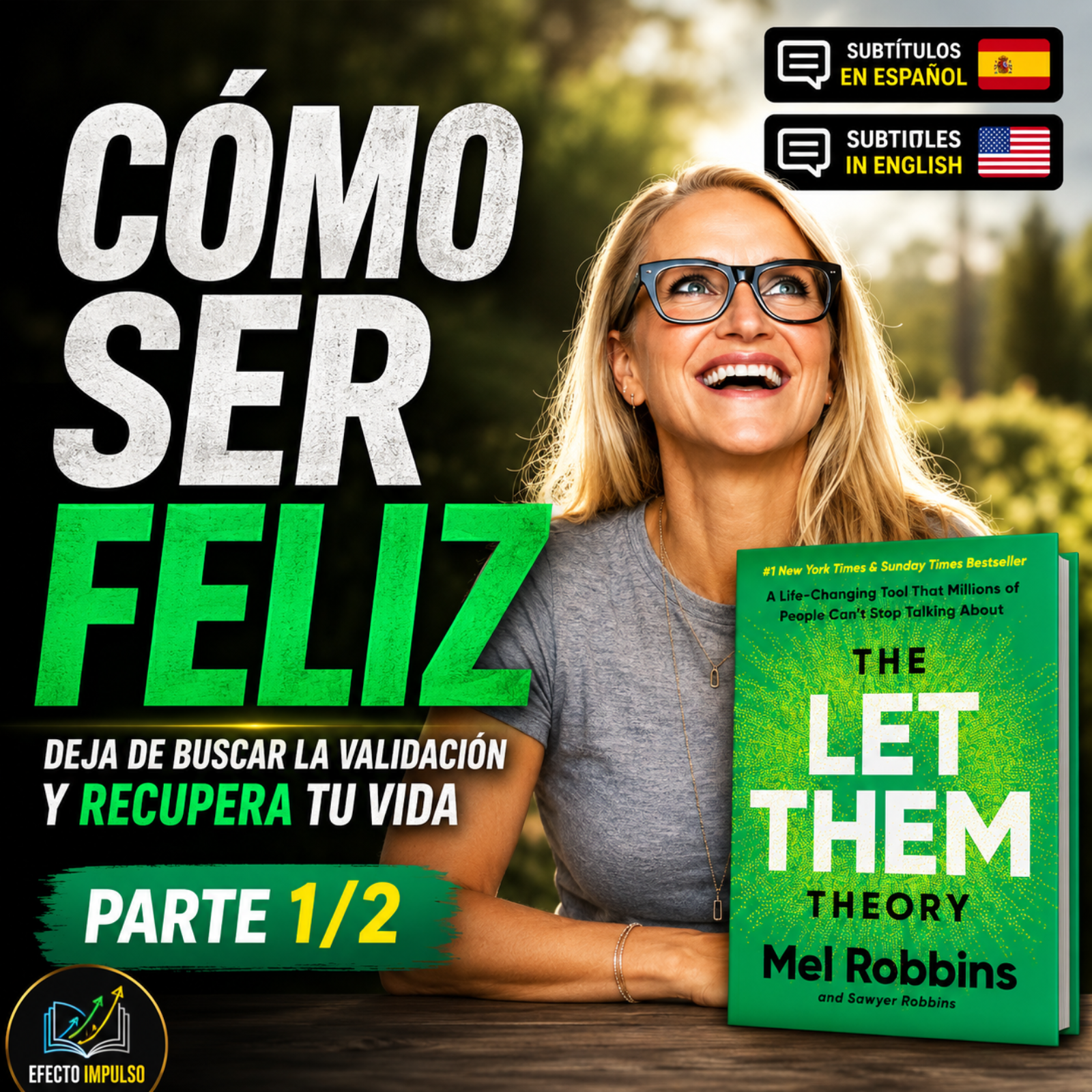El método que está cambiando millones de vidas | THE LET THEM THEORY de Mel Robbins (Parte 1) episode artwork