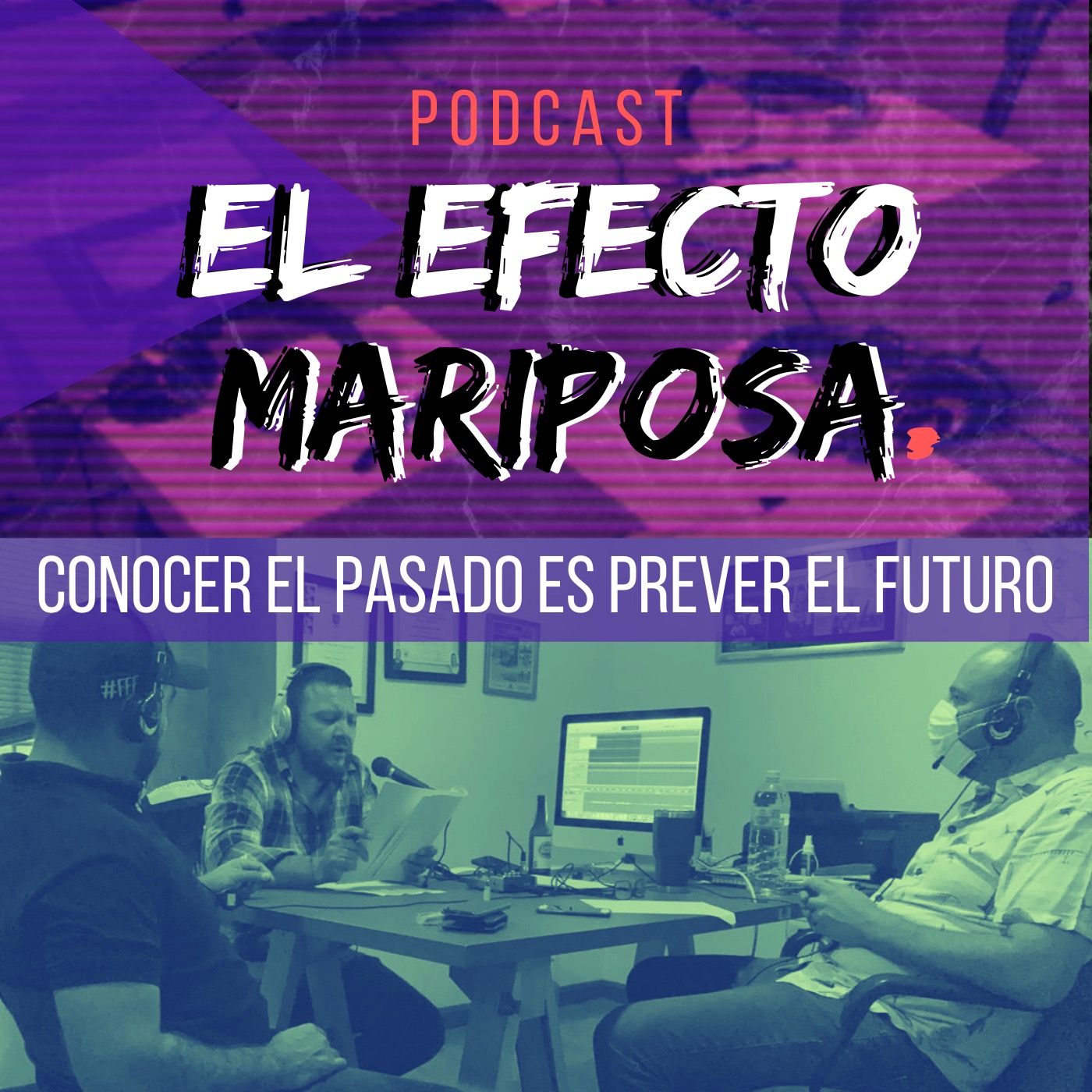 EFECTO MARIPOSA PODCAST