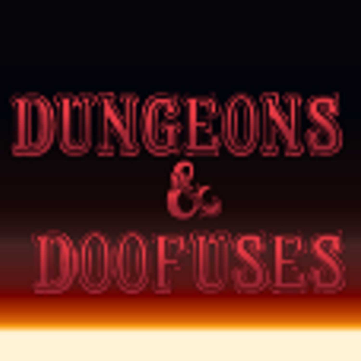 Dungeons and Doofuses Episode 1: One Piece the campaign