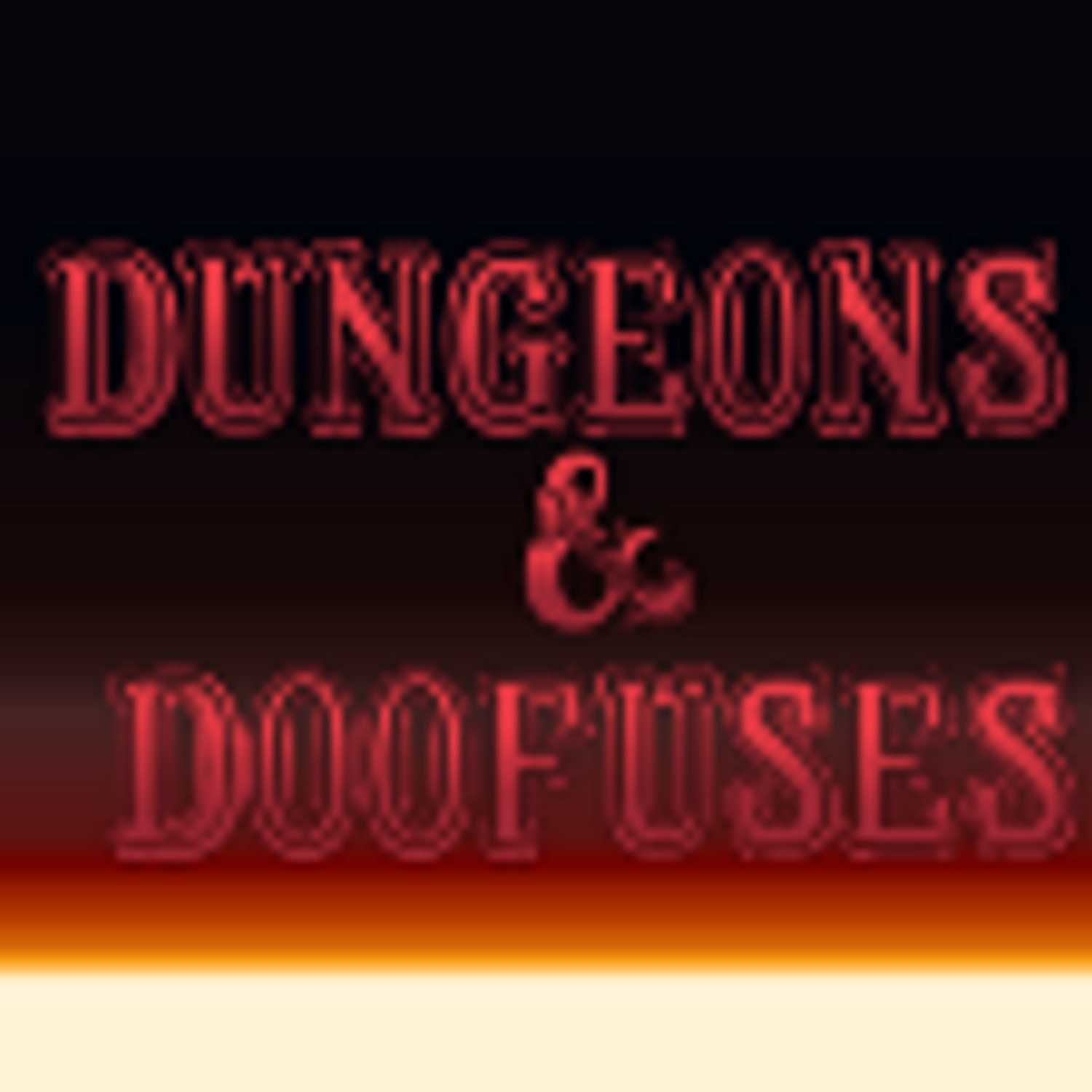 Dungeons and Doofuses Episode 5: Tony Sharks: Wanted Head or Alive for Scurventary
