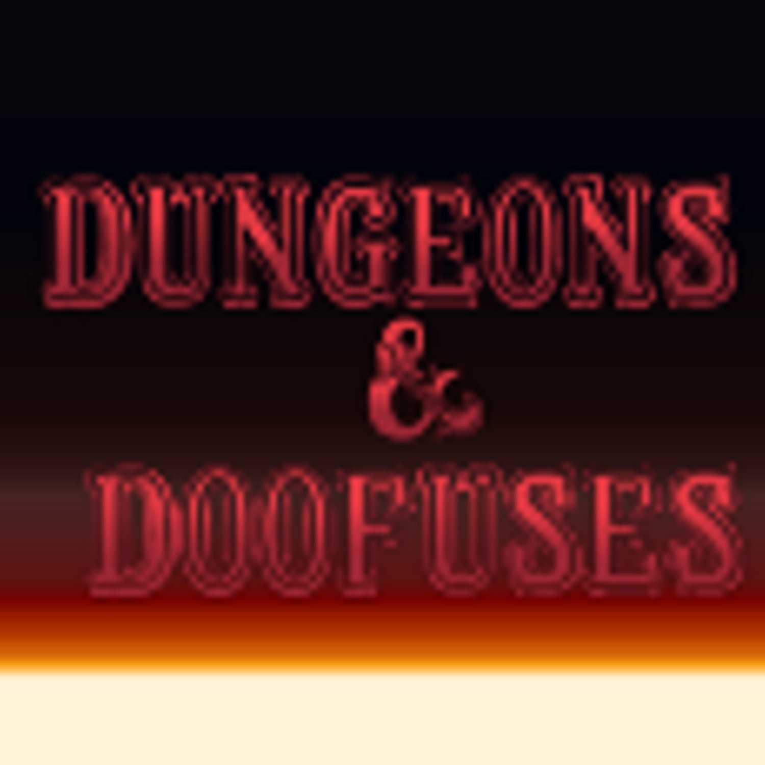 Dungeons and Doofuses Episode 11: Dainty Dancing Goblins