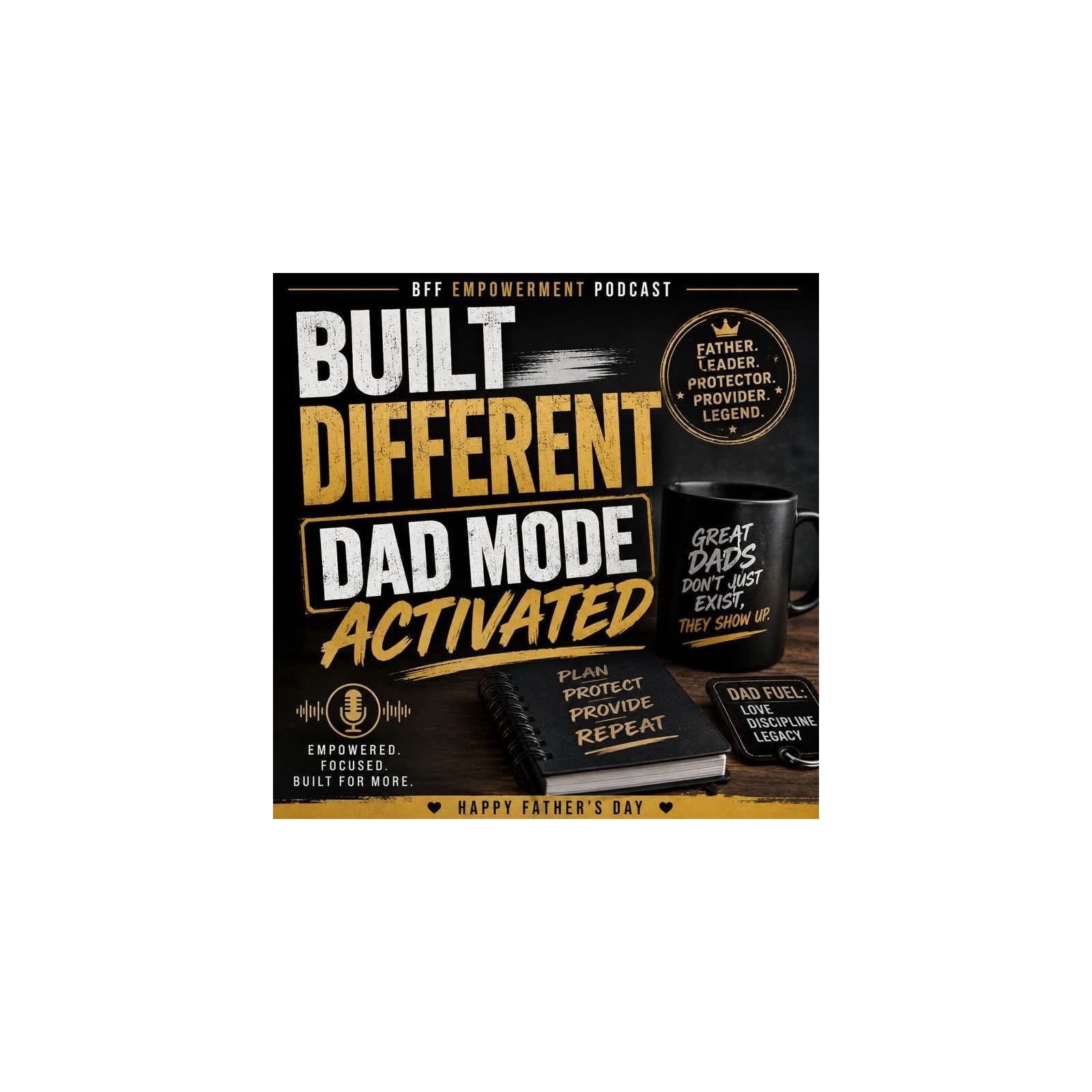 Built Different, Dad Mode Activated Built Different, Dad Mode Activated