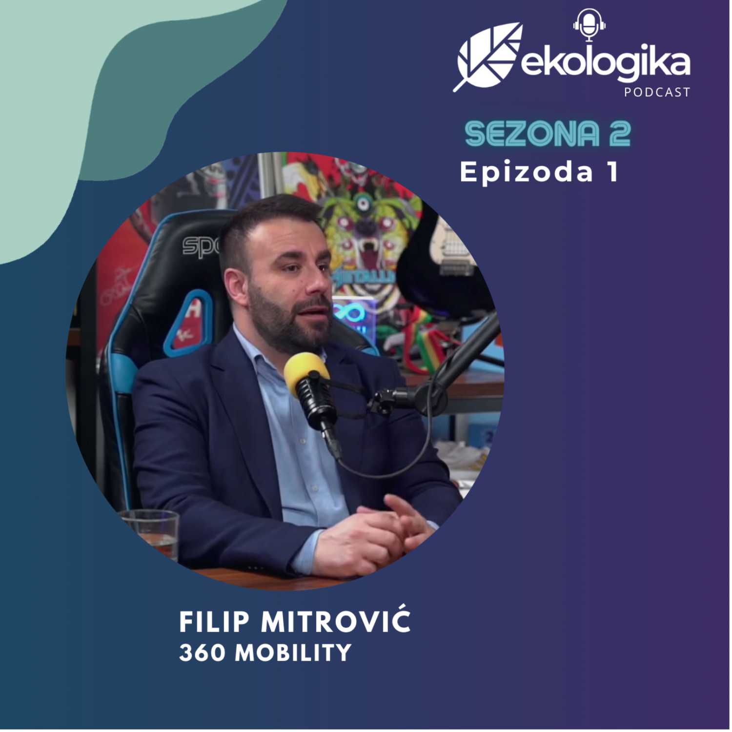 E-mobility, gost Filip Mitrović - 360 mobility episode artwork