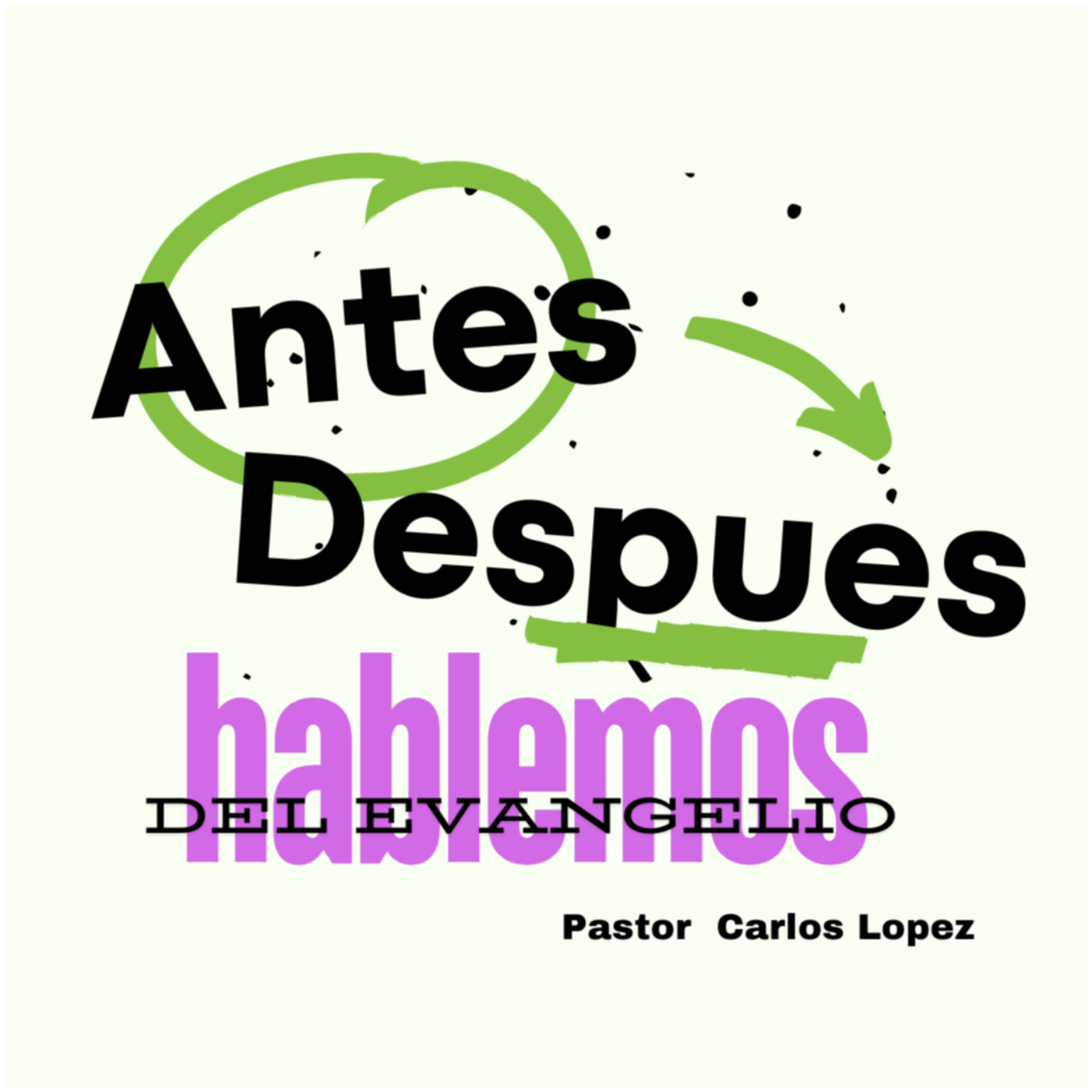 EL ANTES Y EL DESPUES