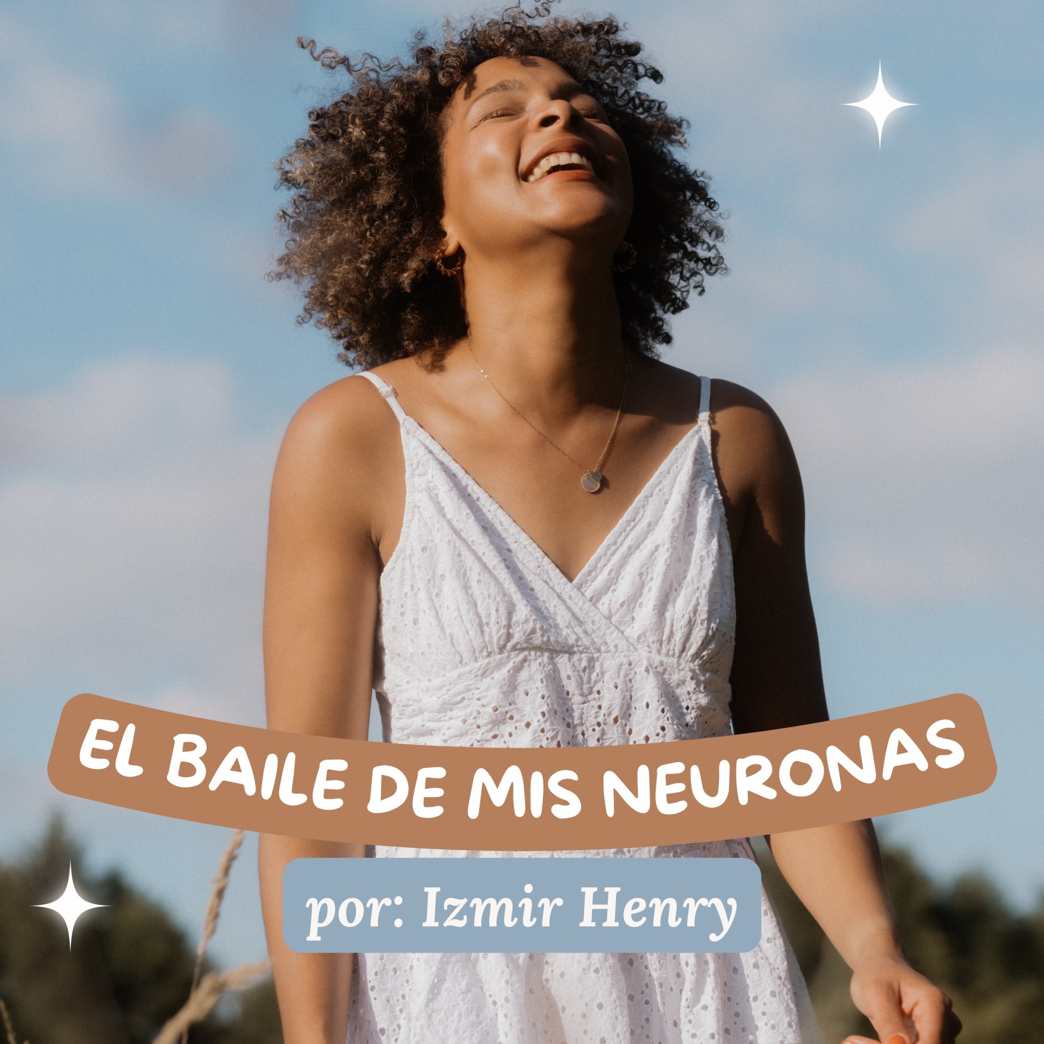El baile de mis neuronas