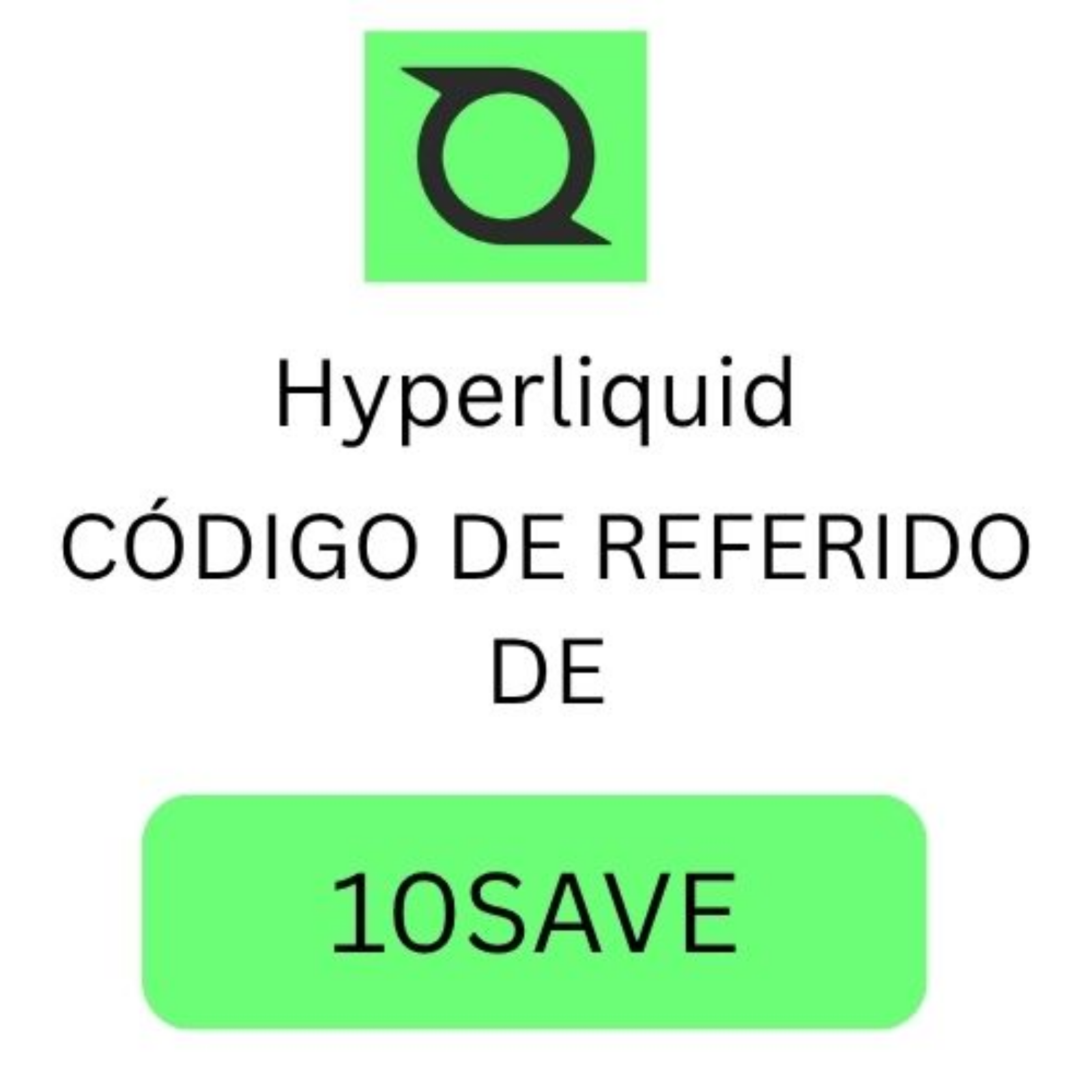 El Código de referido de Hyperliquid “10SAVE” es una promoción que puede ofrecer hasta un 10% de des