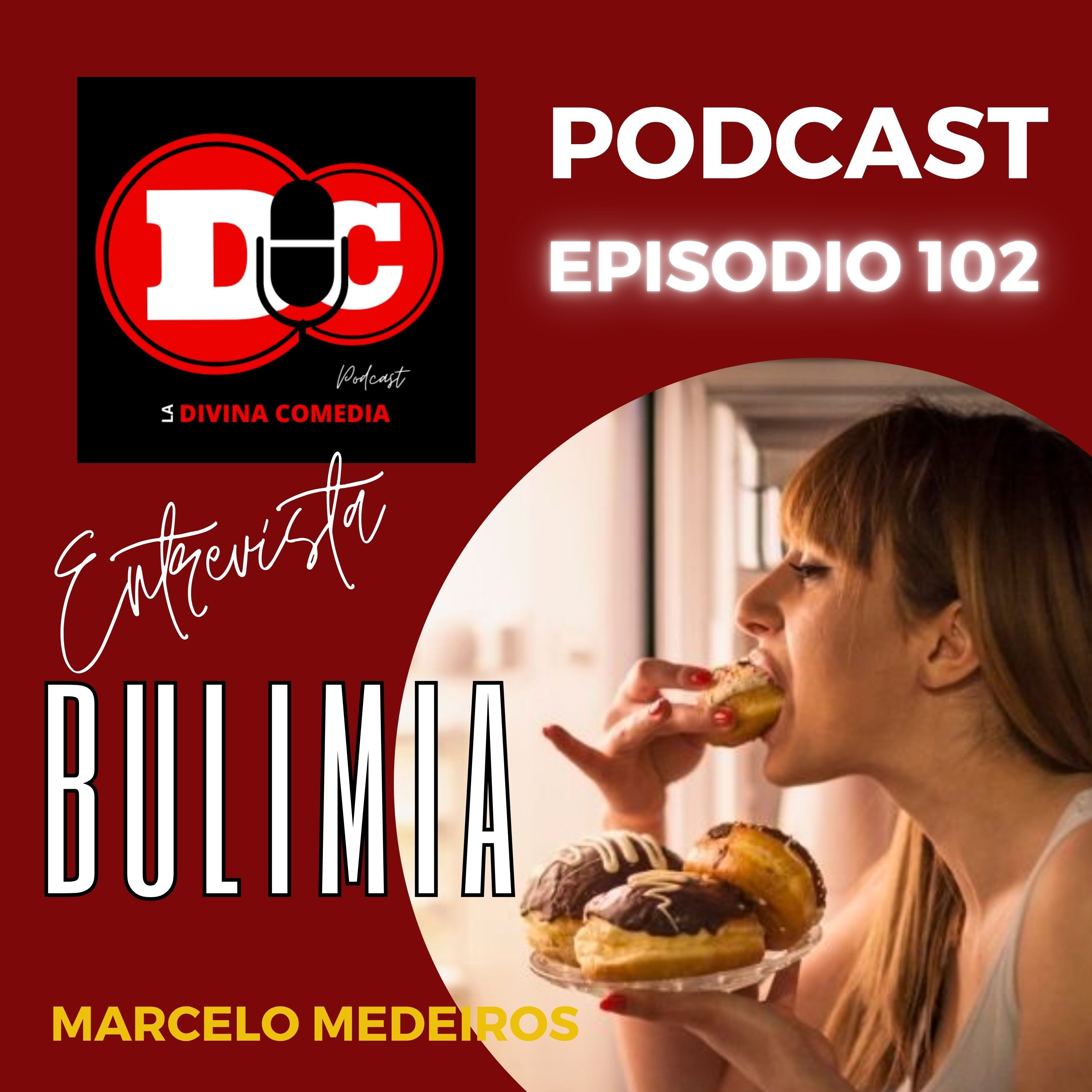 ENTREVISTA - Bulimia / Marcelo Medeiros