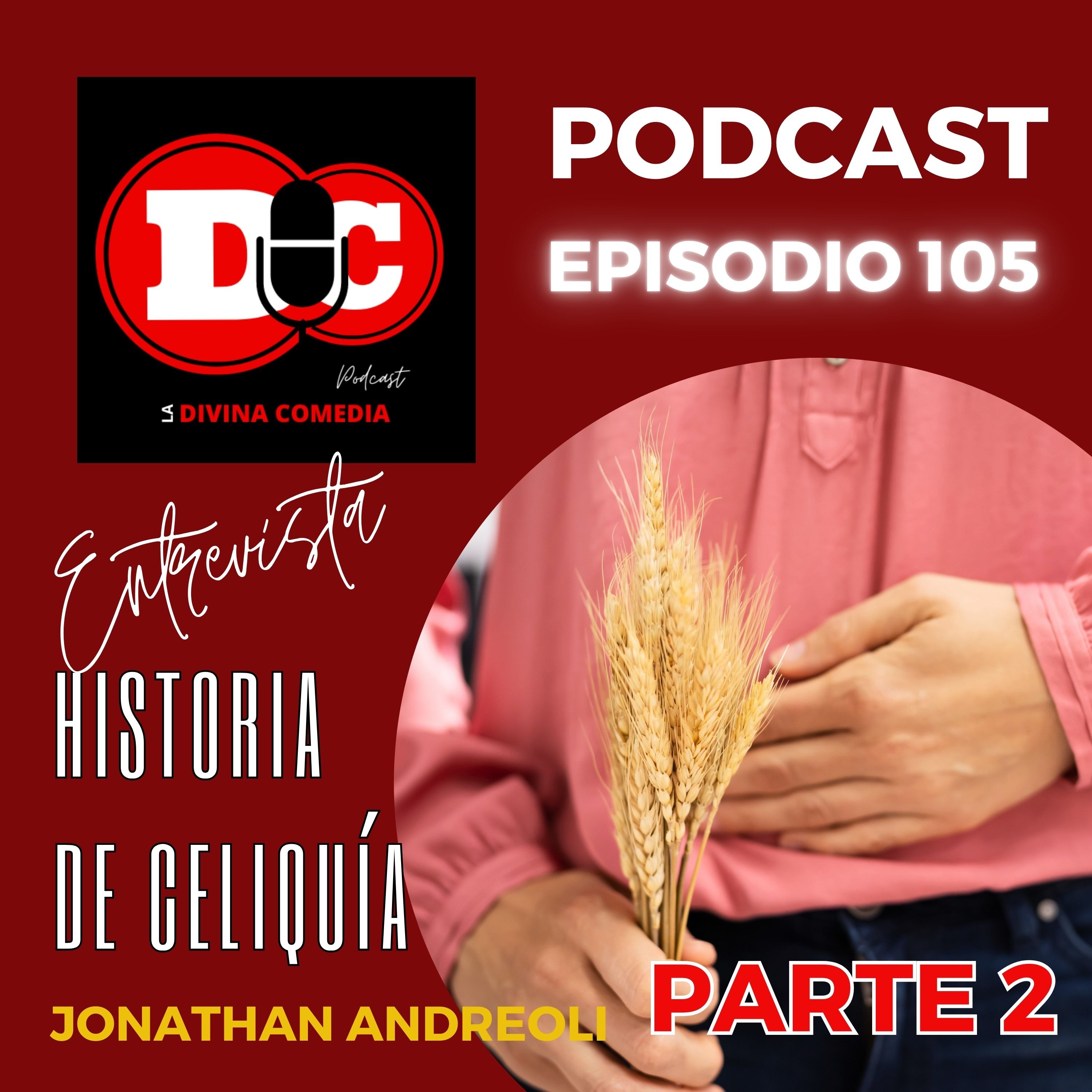 ENTREVISTA - Historia de celiaquía, PARTE 2 / Jonathan Andreoli