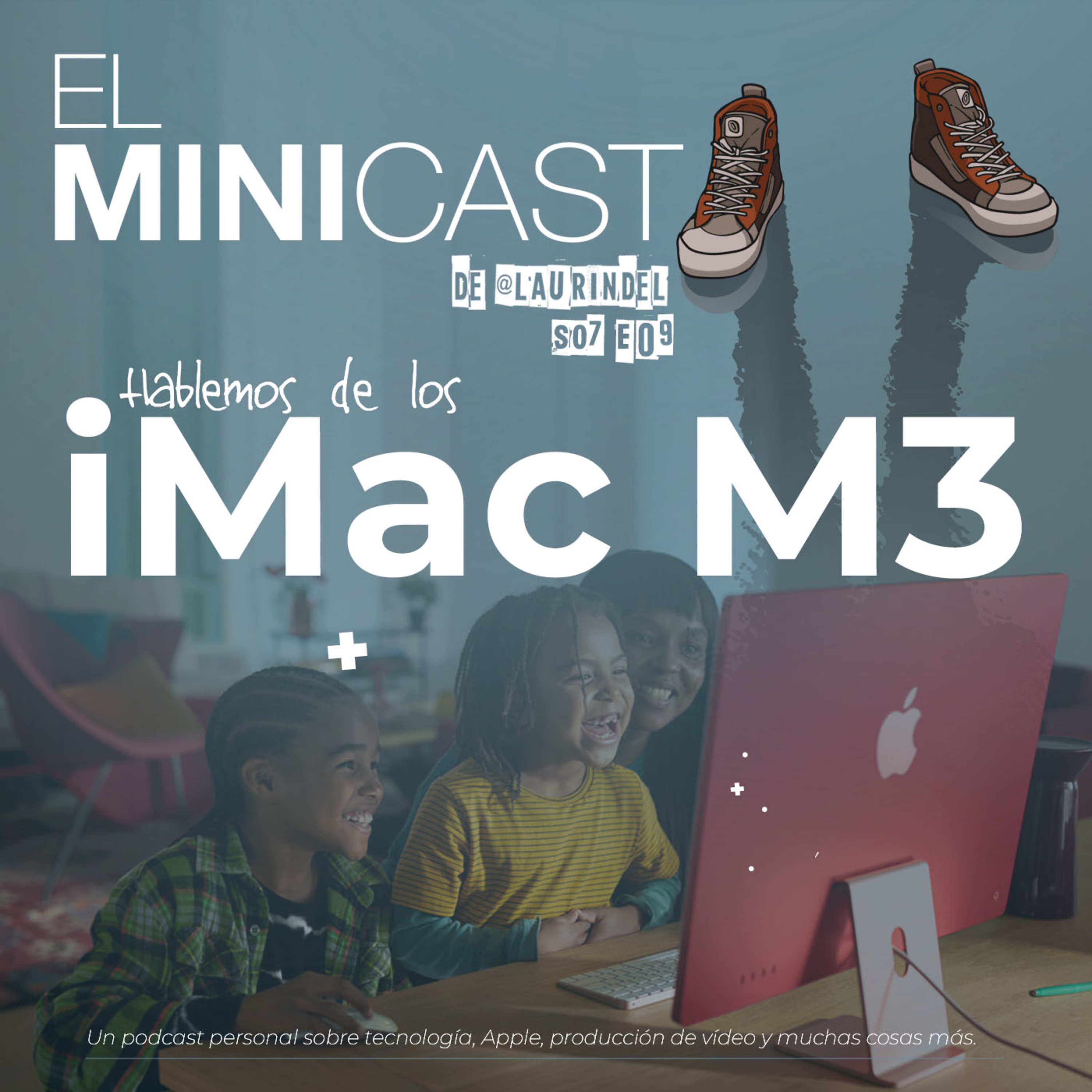 Hablemos de los iMac M3 episode artwork