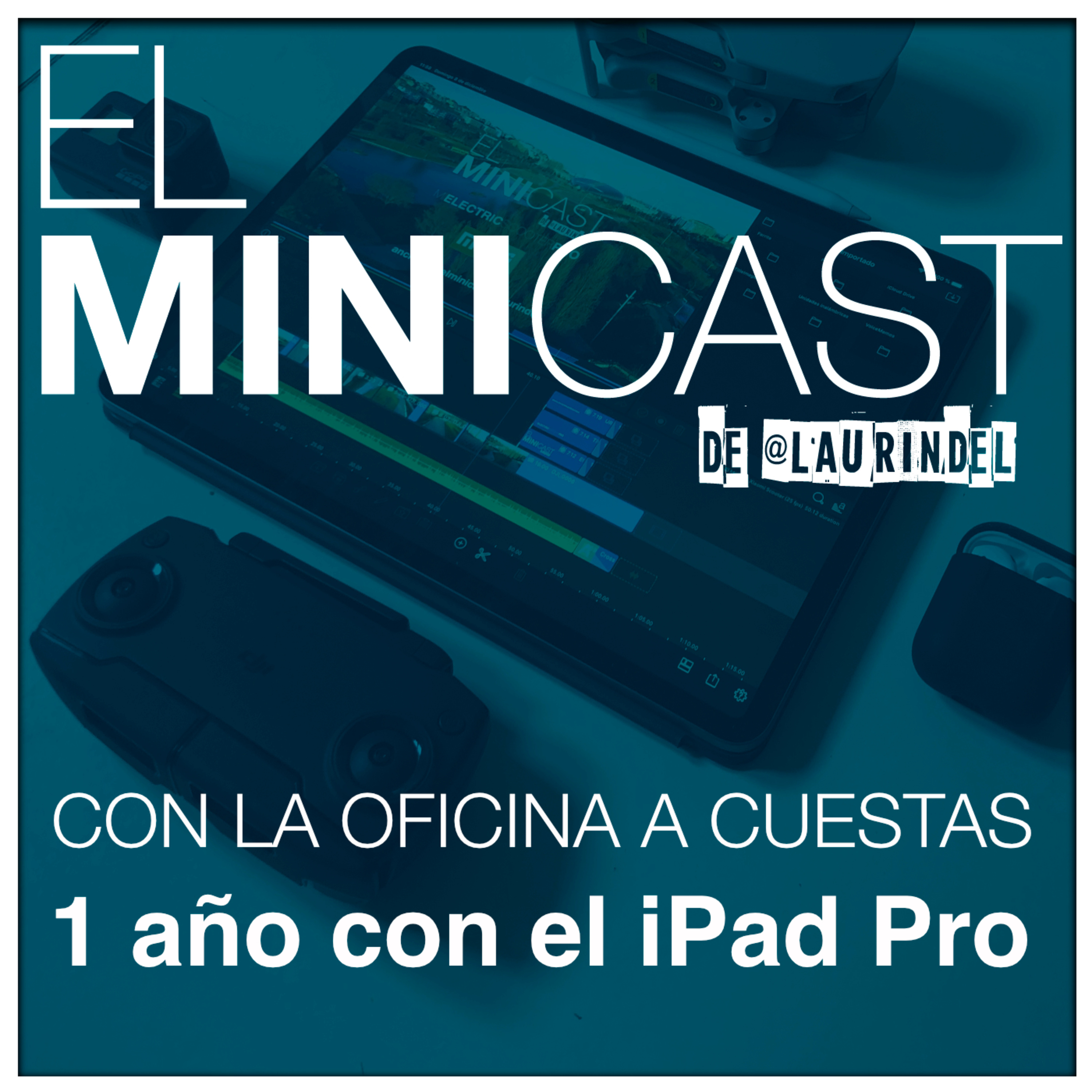 Haciendo Oficina - 1 Año con el iPad Pro. episode artwork