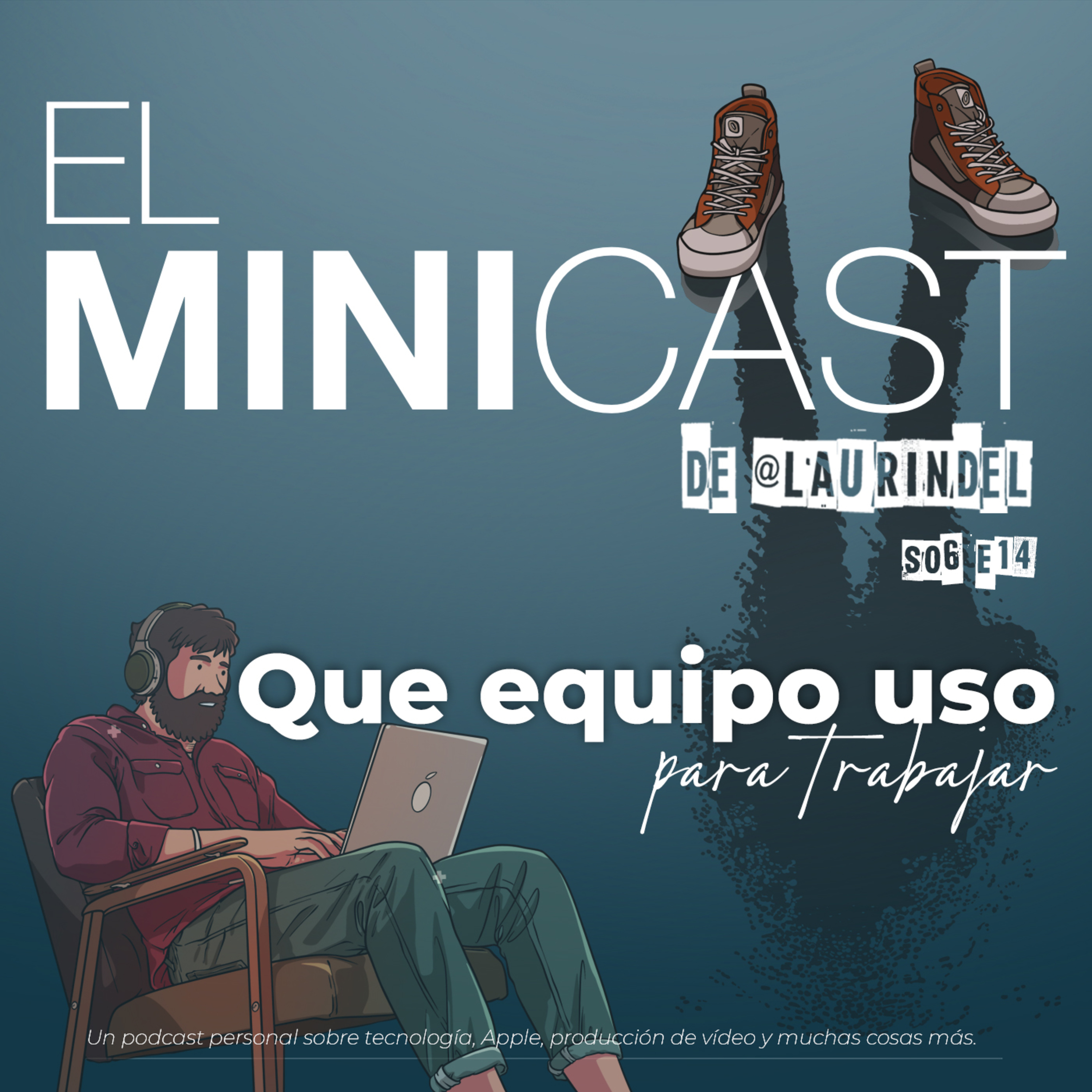 Que equipo uso para trabajar. Hablemos de cacharros.. episode artwork