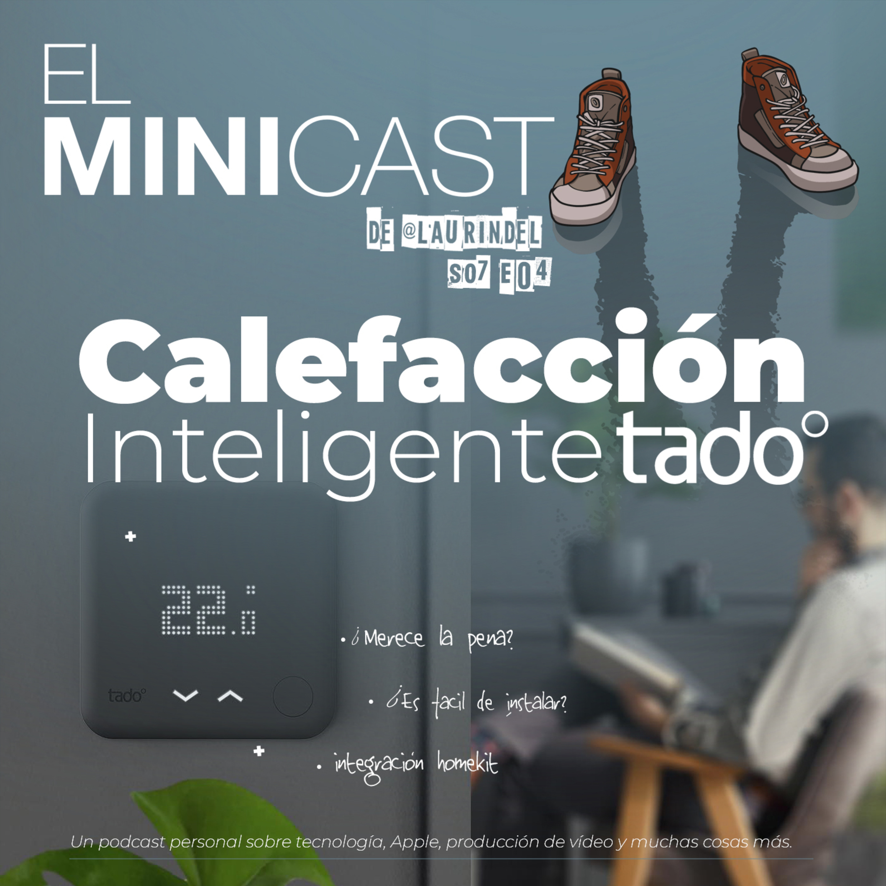 SmartHome. Calefacción inteligente Tadoº. episode artwork