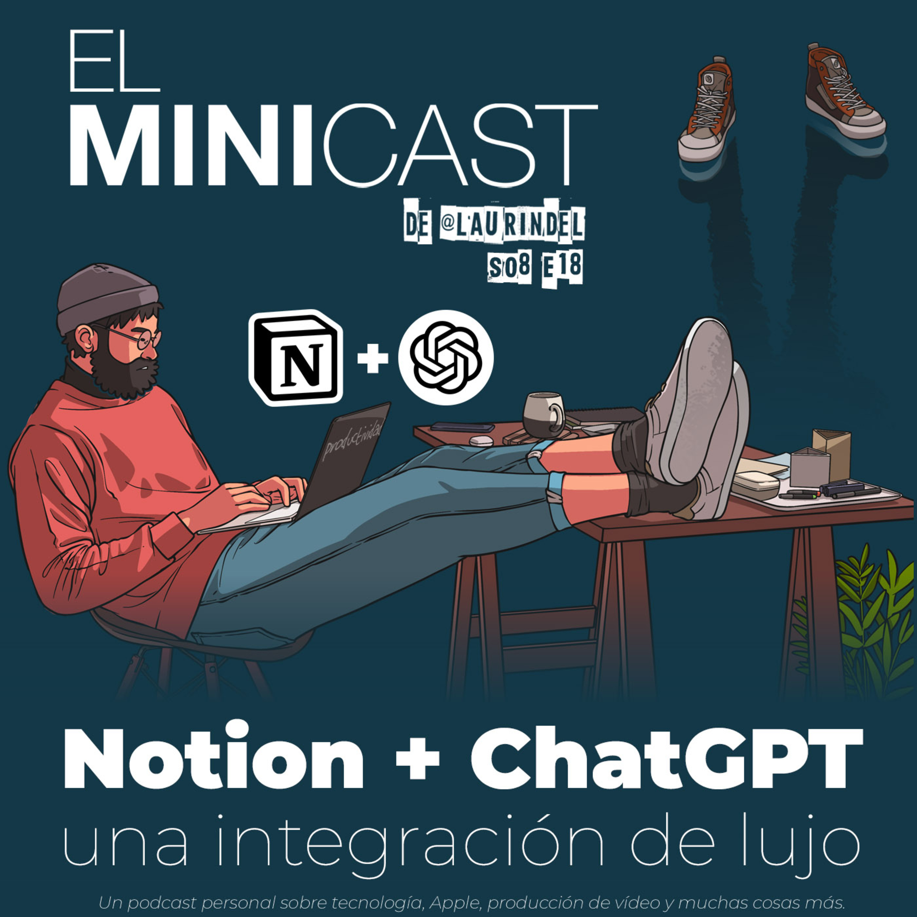 ChatGPT + Notion. Una integración de lujo. episode artwork