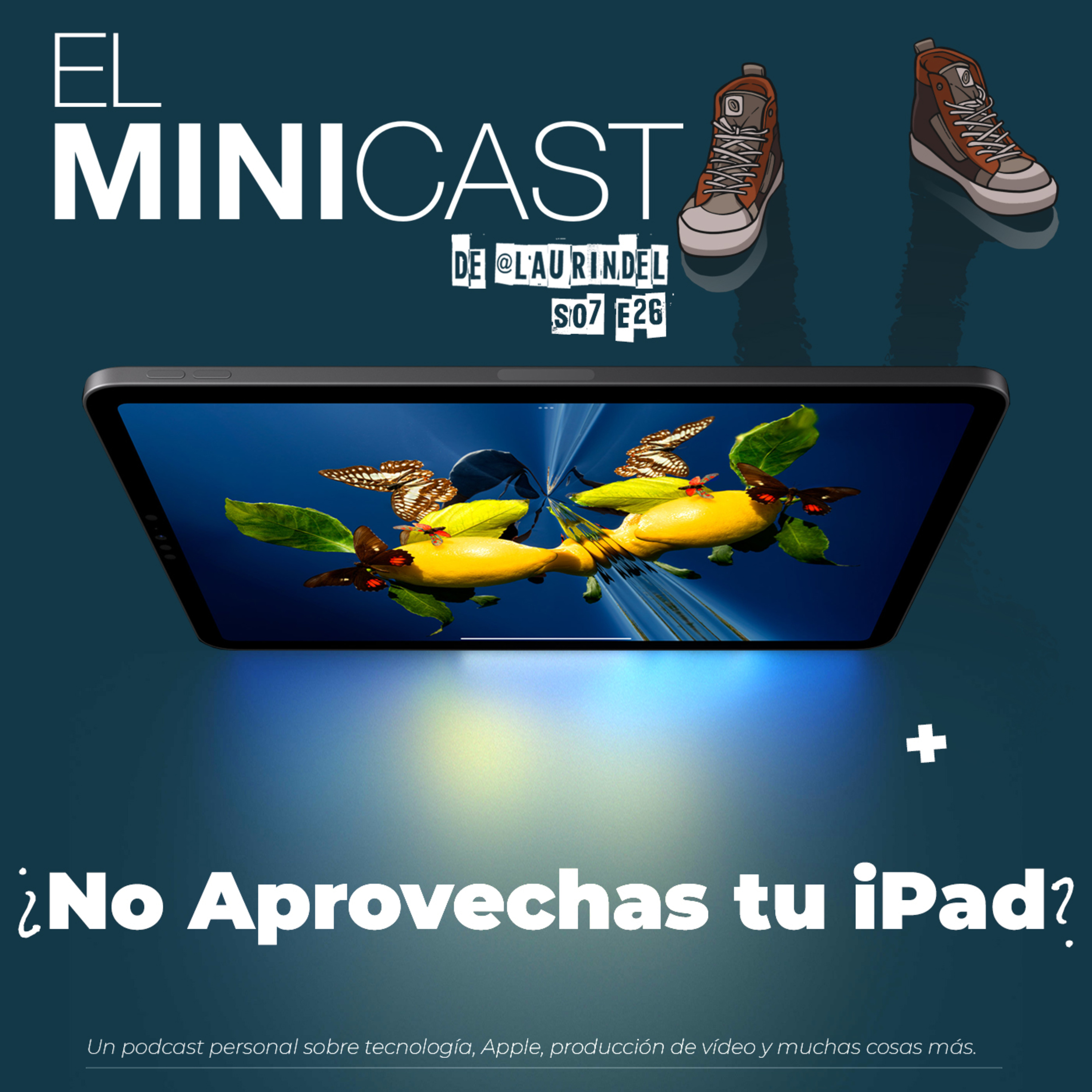 ¿No aprovechas tu iPad? Veamos… episode artwork